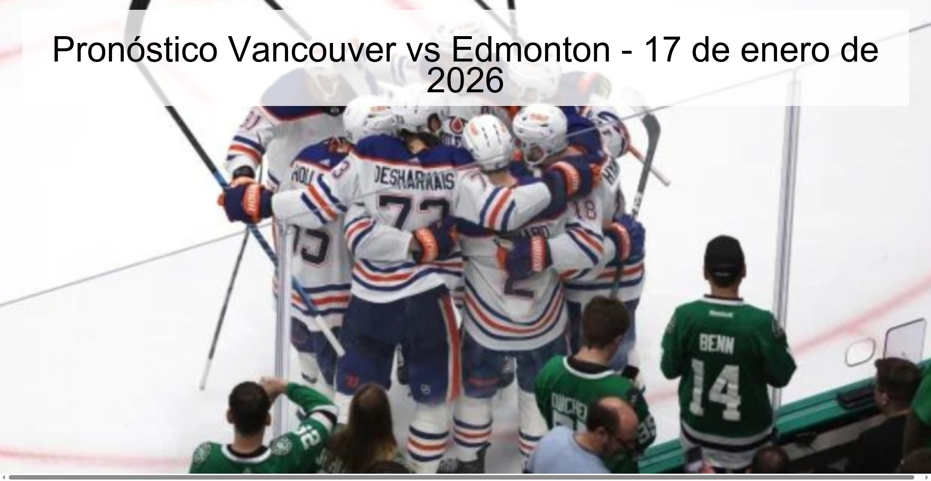 Pronóstico Vancouver vs Edmonton – 17 de enero de 2026