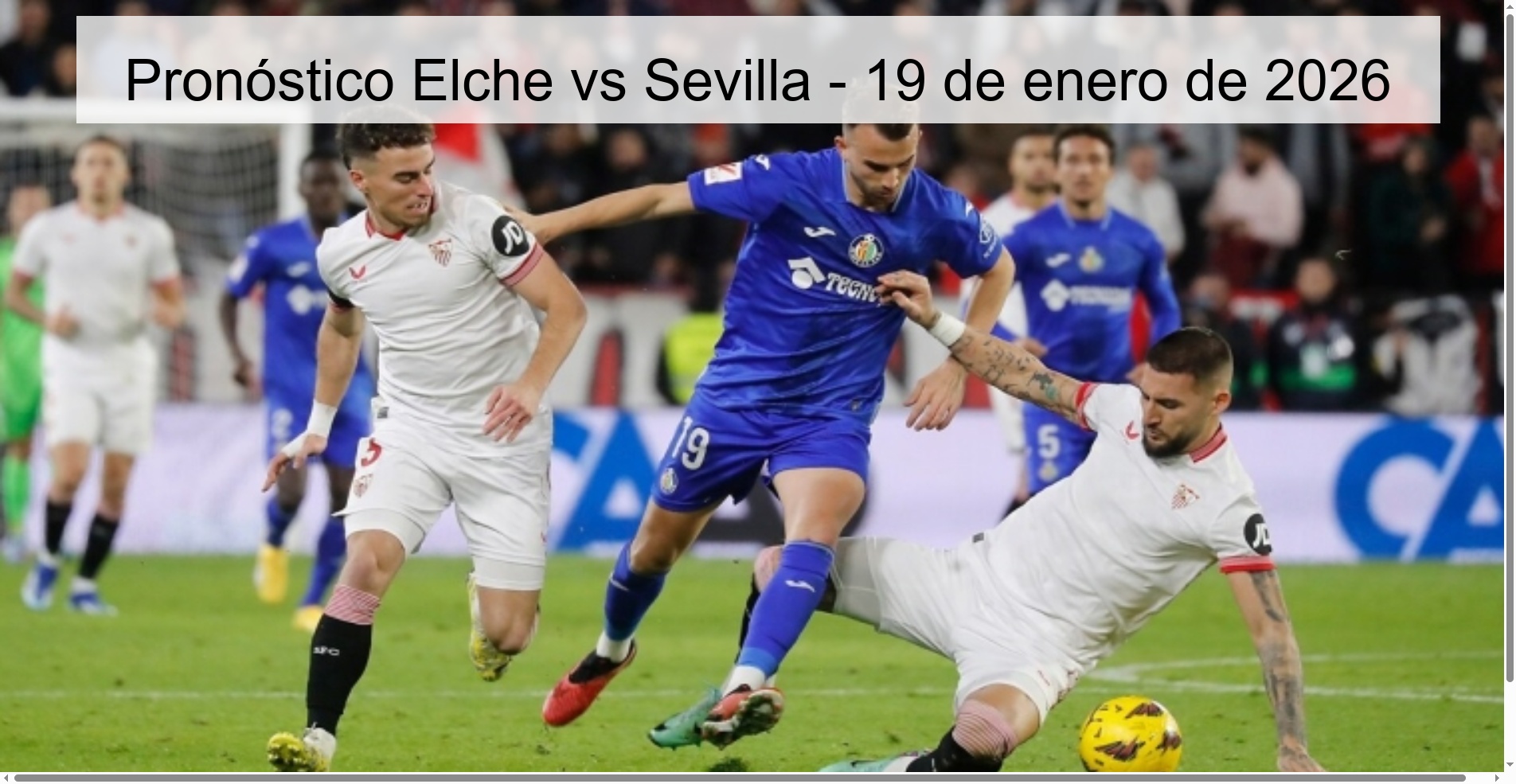 Pronóstico Elche vs Sevilla – 19 de enero de 2026