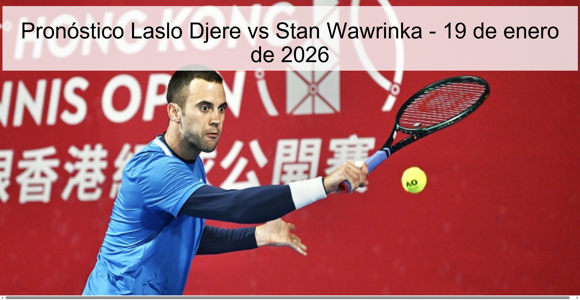 Pronóstico Laslo Djere vs Stan Wawrinka – 19 de enero de 2026