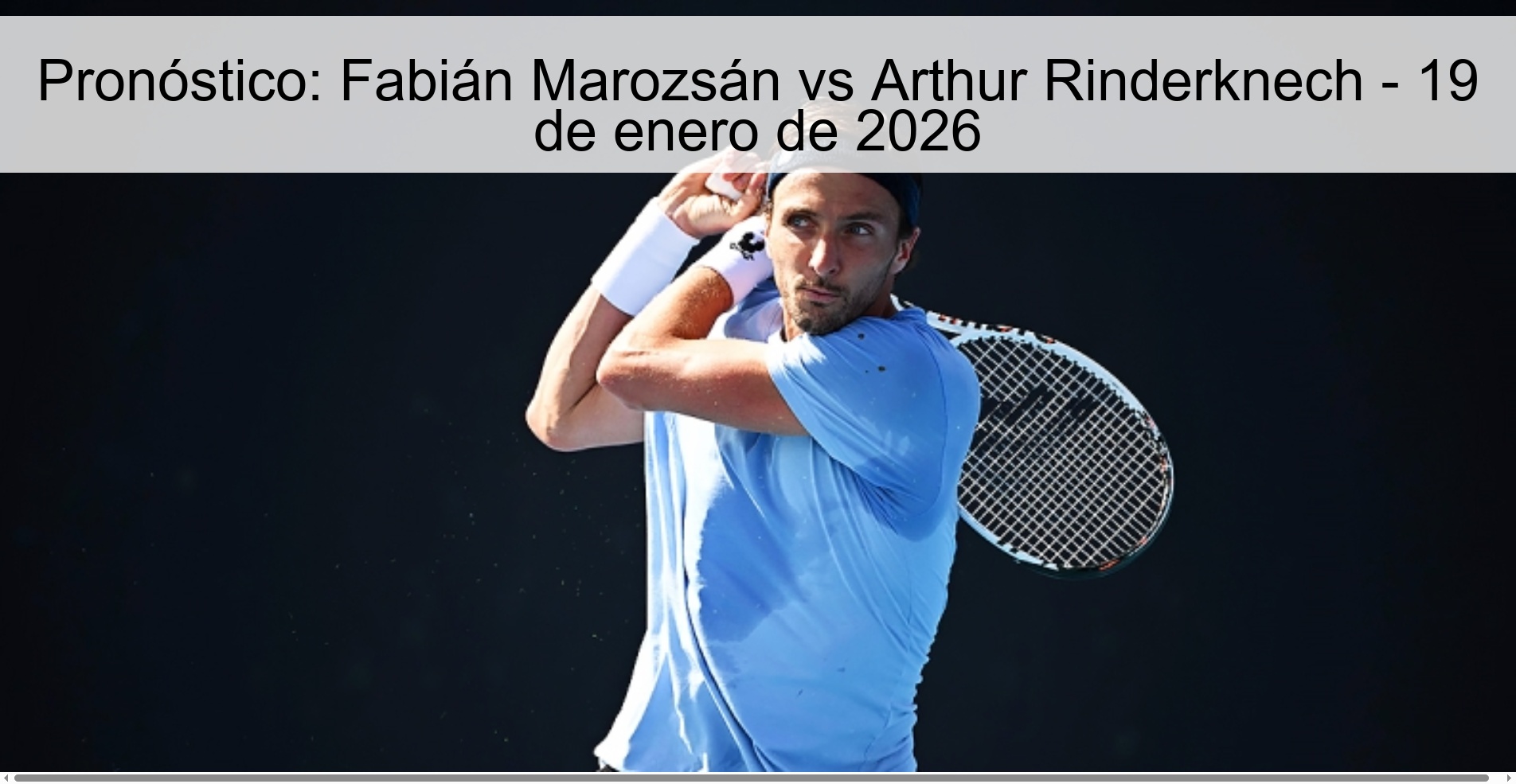Pronóstico: Fabián Marozsán vs Arthur Rinderknech – 19 de enero de 2026