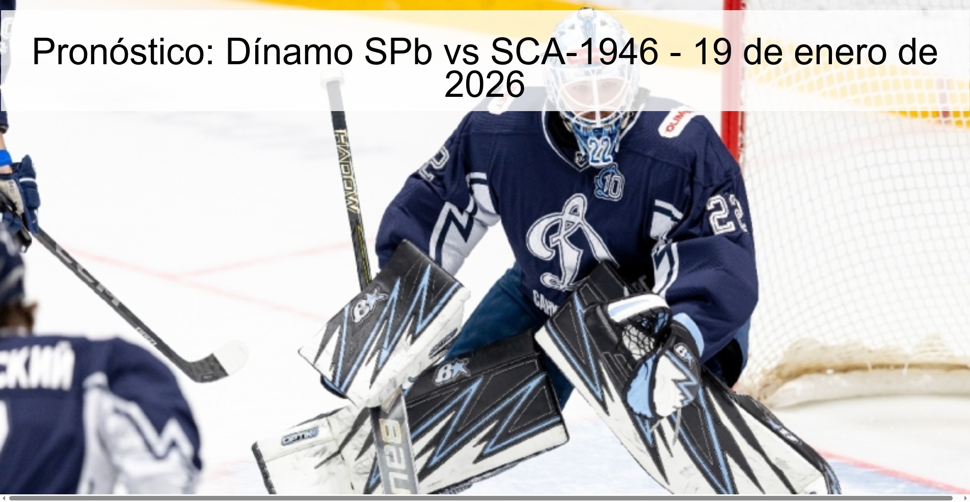 Pronóstico: Dínamo SPb vs SCA-1946 – 19 de enero de 2026