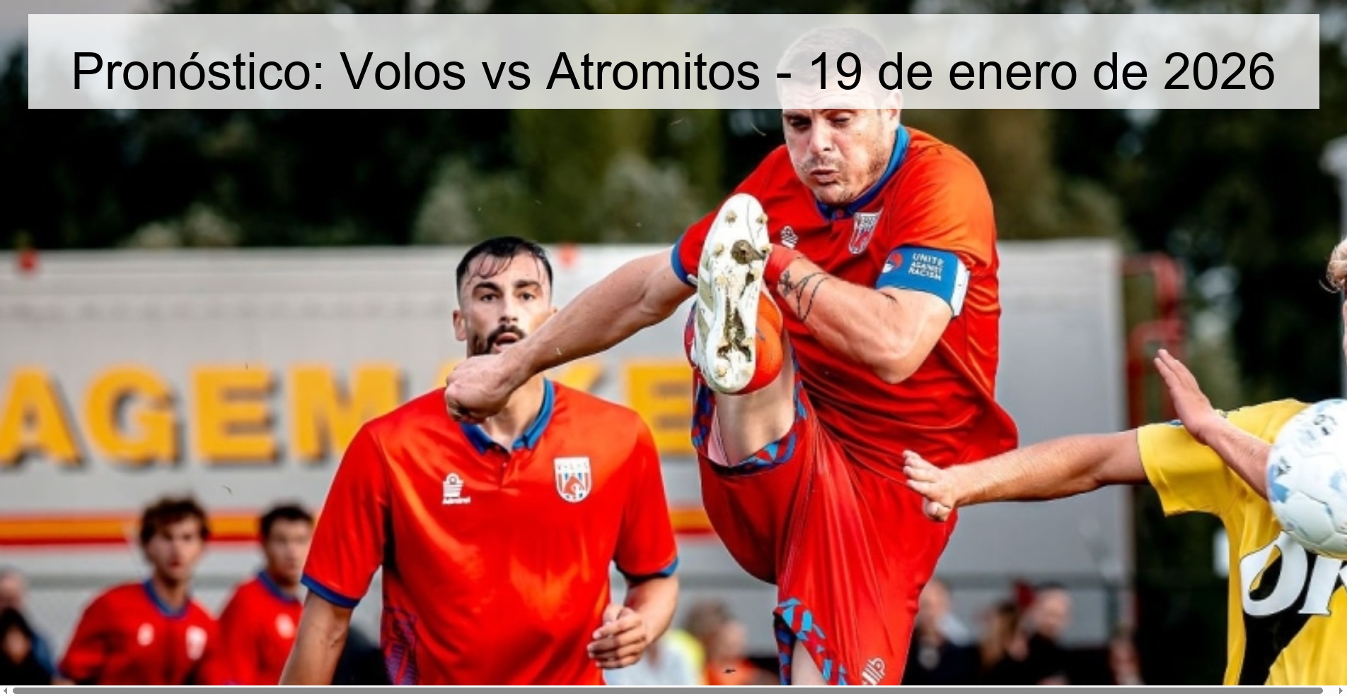 Pronóstico: Volos vs Atromitos – 19 de enero de 2026