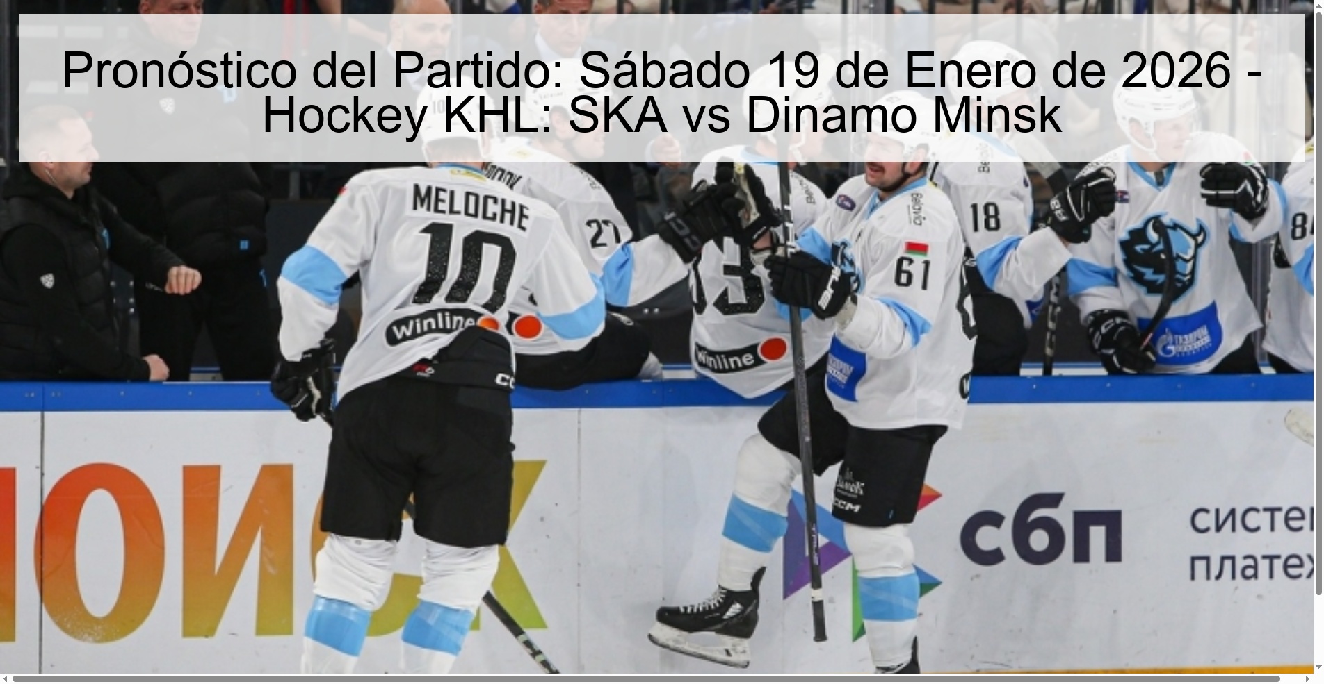 Pronóstico del Partido: Sábado 19 de Enero de 2026 – Hockey KHL: SKA vs Dinamo Minsk