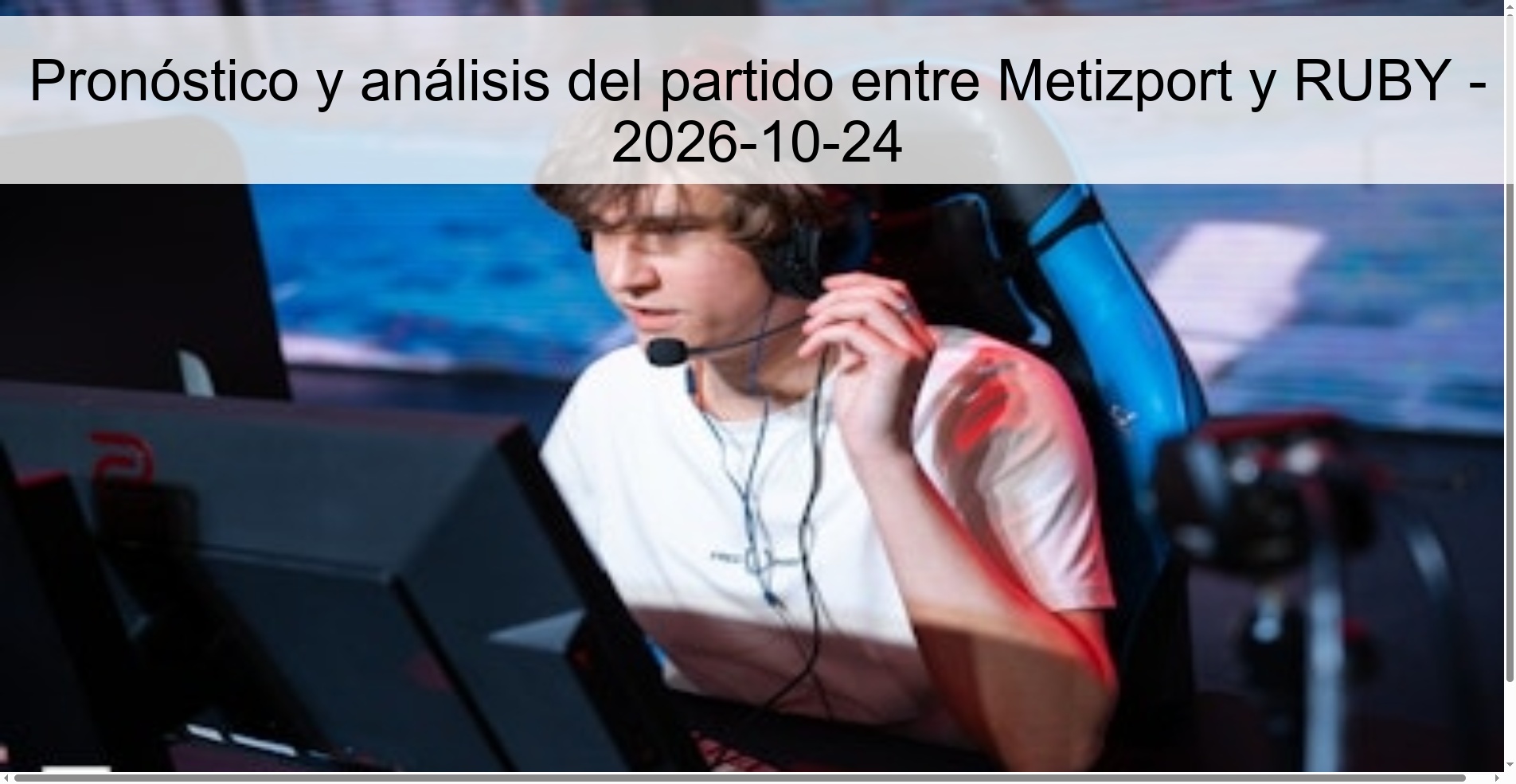 Pronóstico y análisis del partido entre Metizport y RUBY – 2026-10-24