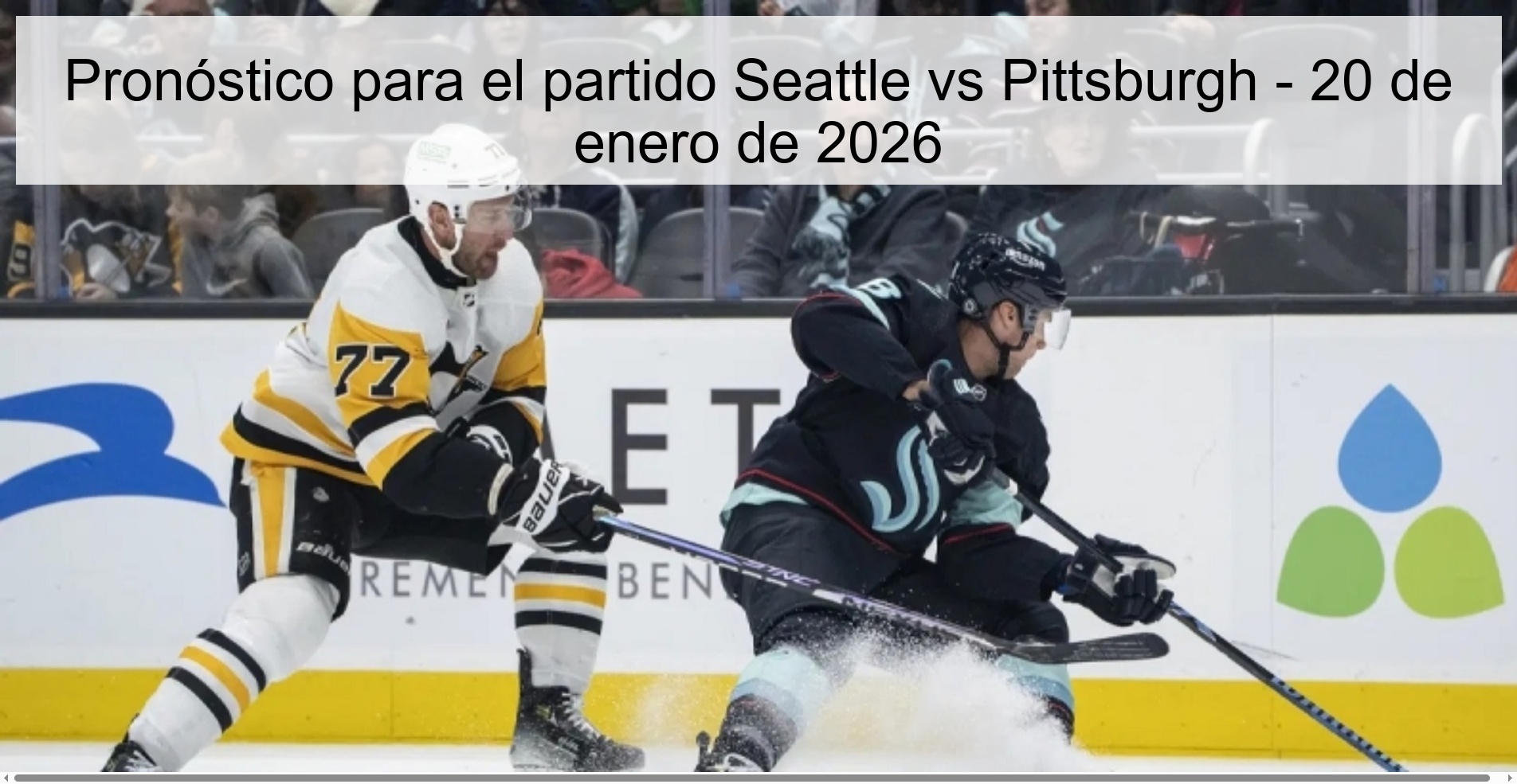 Pronóstico para el partido Seattle vs Pittsburgh – 20 de enero de 2026