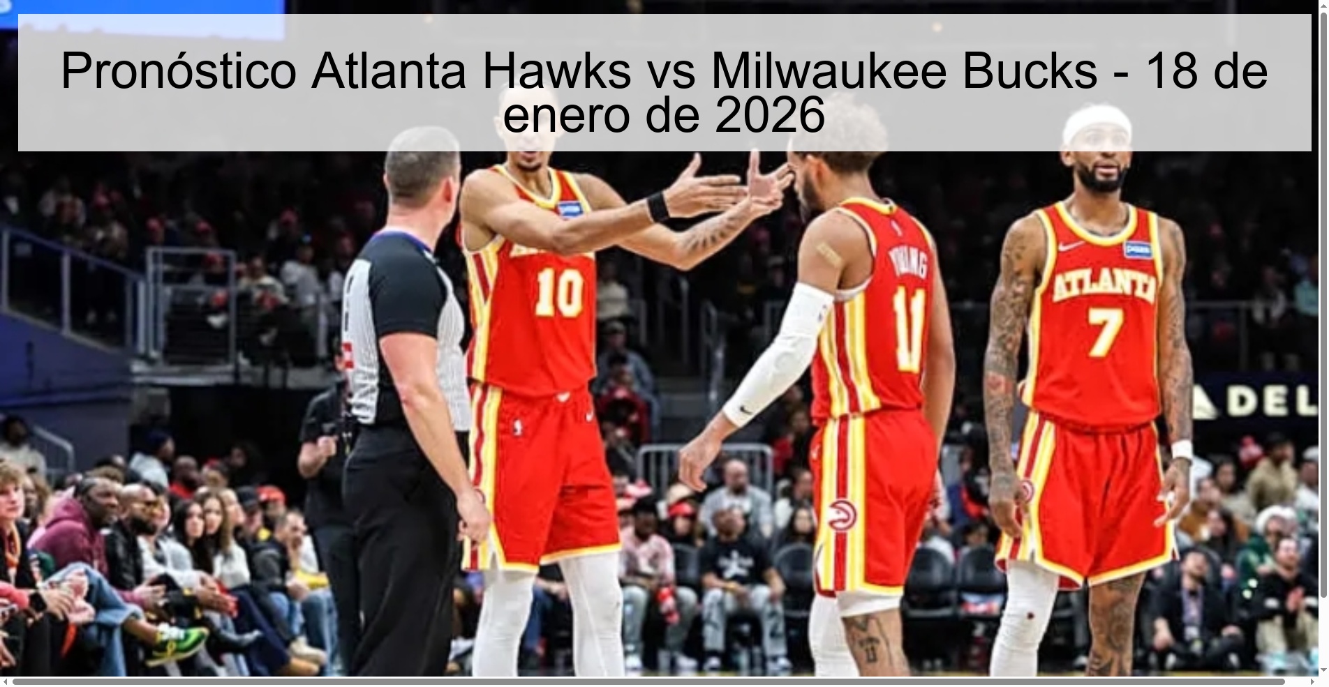 Pronóstico Atlanta Hawks vs Milwaukee Bucks – 18 de enero de 2026