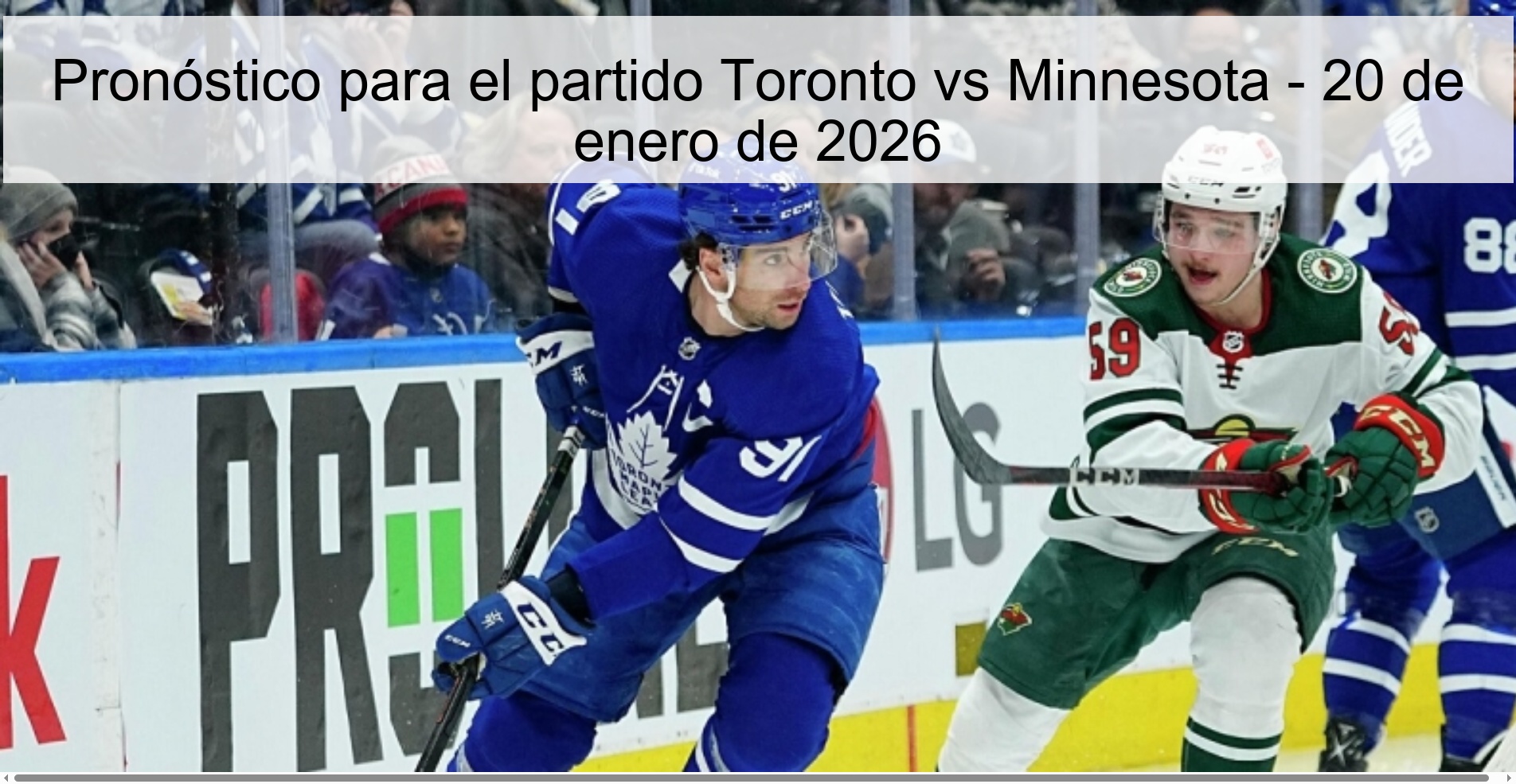 Pronóstico para el partido Toronto vs Minnesota – 20 de enero de 2026