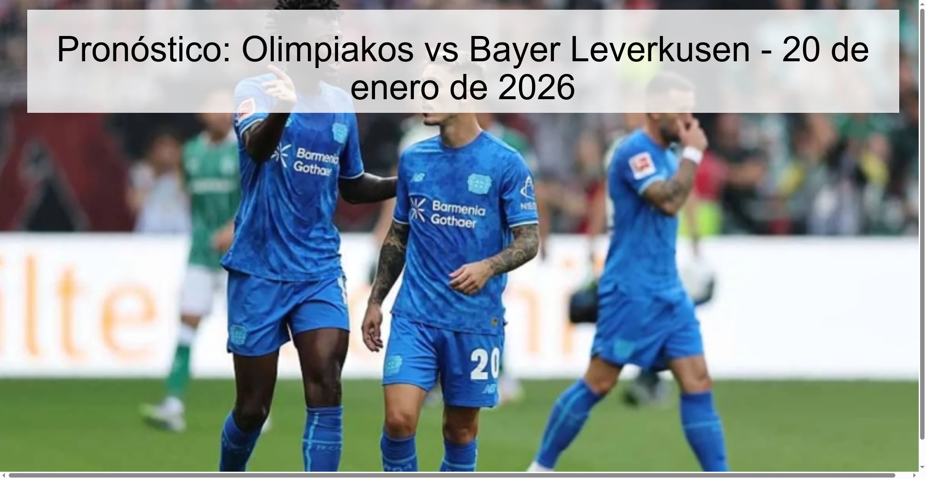Pronóstico: Olimpiakos vs Bayer Leverkusen – 20 de enero de 2026