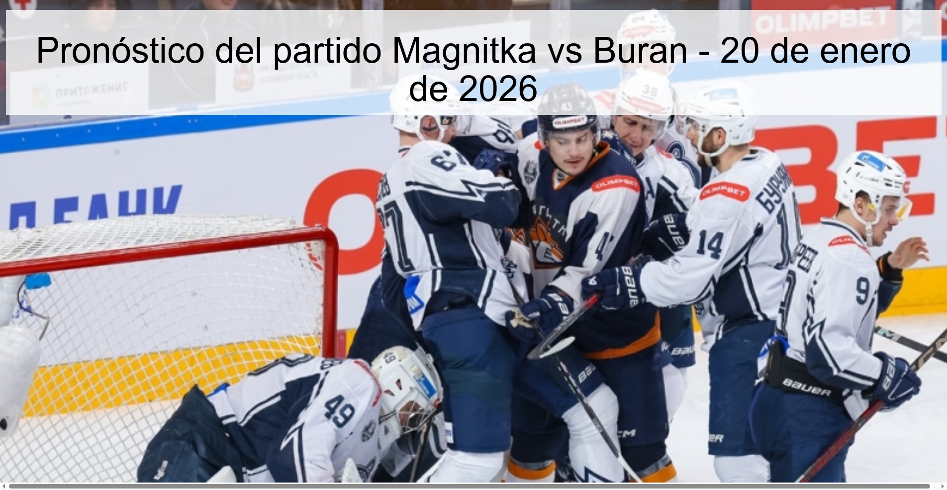 Pronóstico del partido Magnitka vs Buran – 20 de enero de 2026