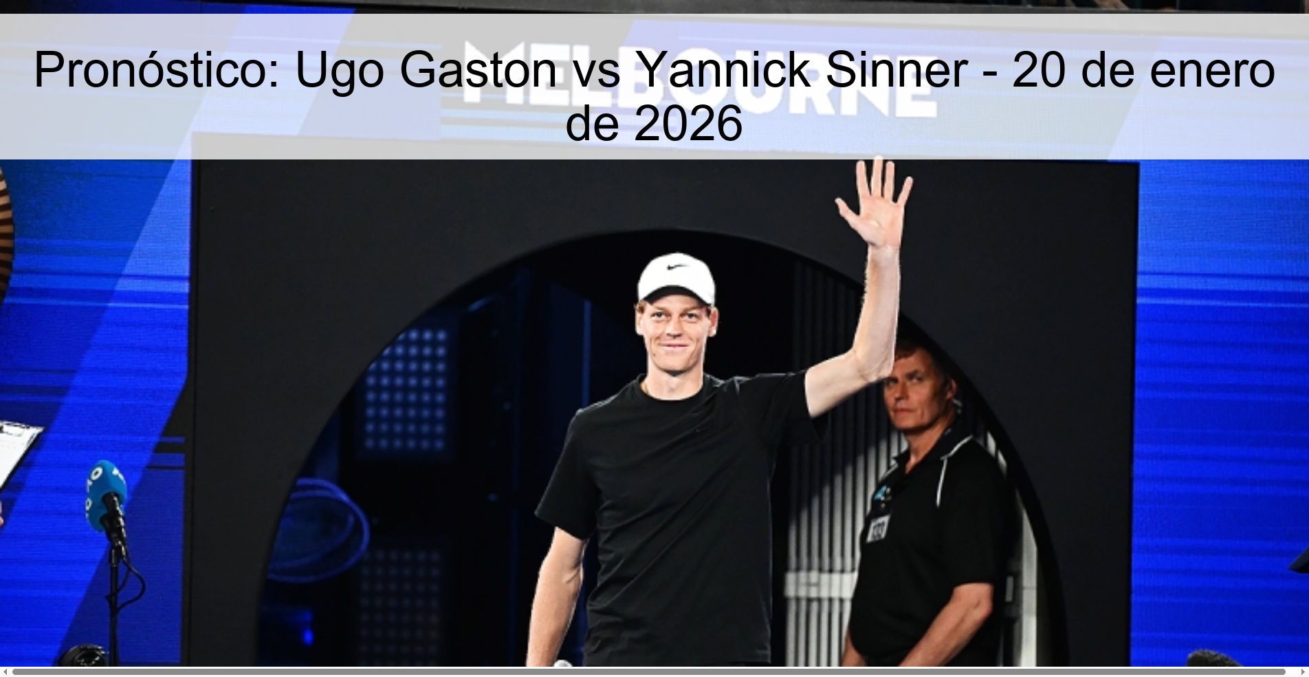 Pronóstico: Ugo Gaston vs Yannick Sinner – 20 de enero de 2026