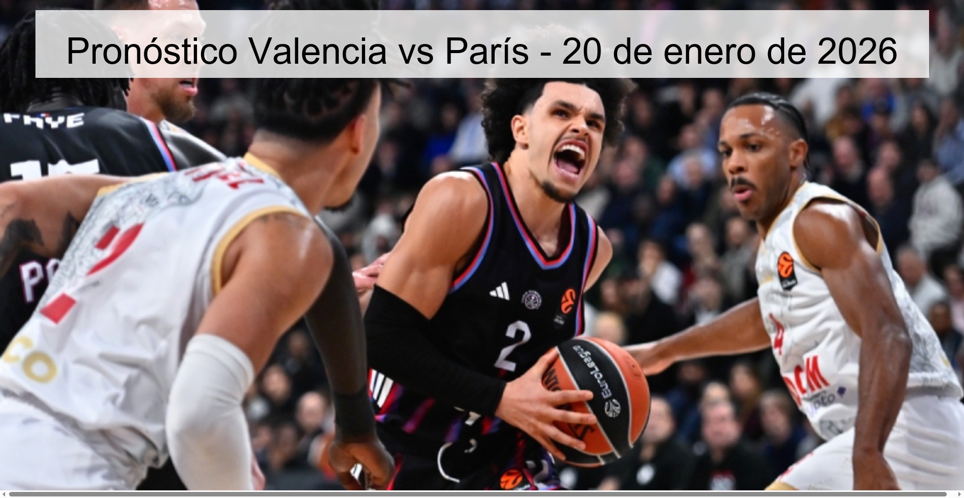 Pronóstico Valencia vs París – 20 de enero de 2026