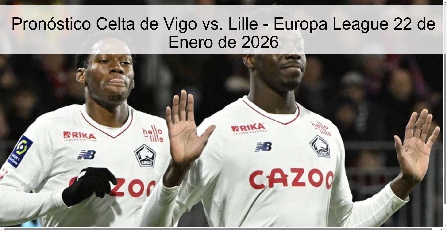 Pronóstico Celta de Vigo vs. Lille – Europa League 22 de Enero de 2026