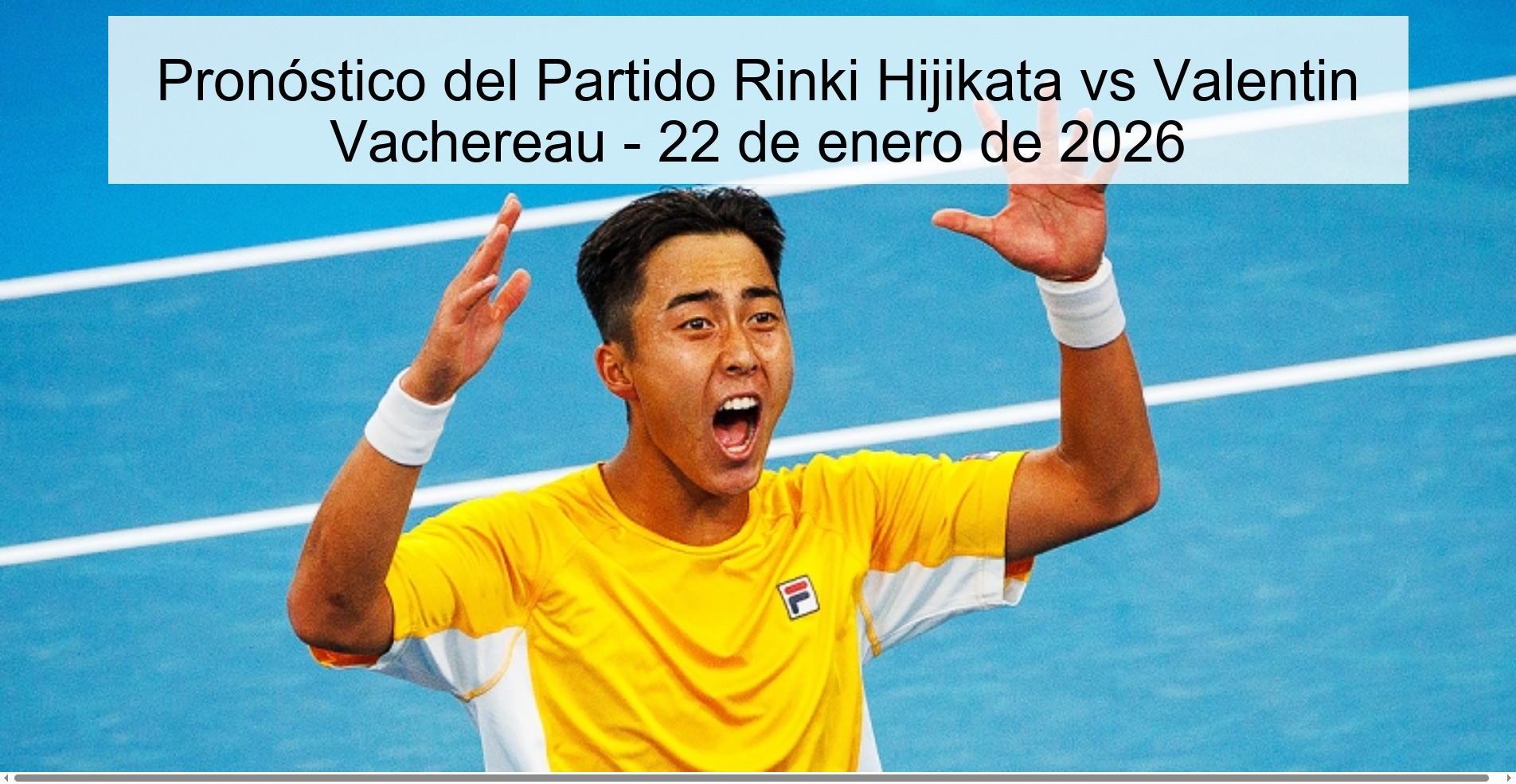 Pronóstico del Partido Rinki Hijikata vs Valentin Vachereau – 22 de enero de 2026