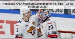 Pronóstico KHL: Metallurg Magnitogorsk v