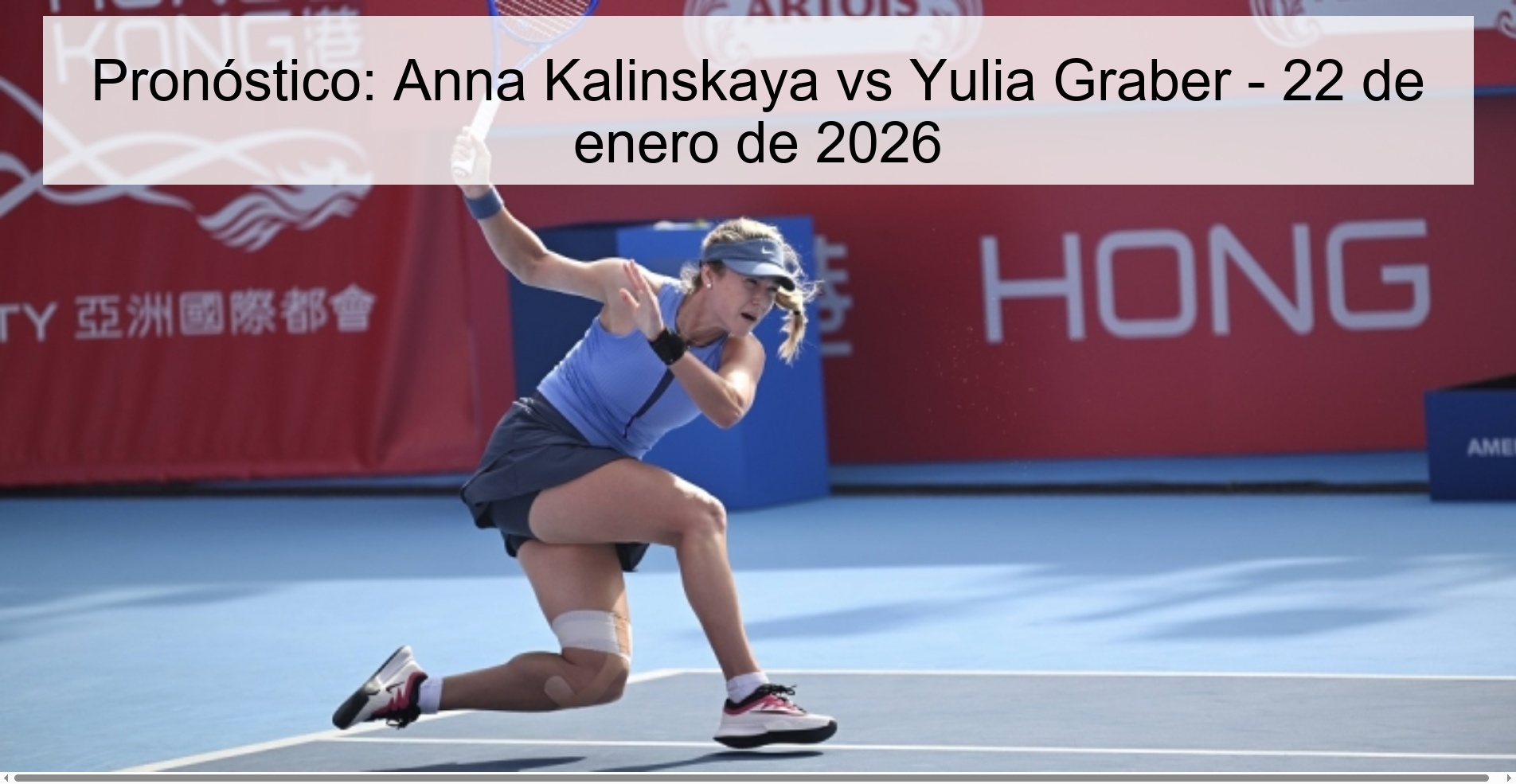 Pronóstico: Anna Kalinskaya vs Yulia Graber – 22 de enero de 2026