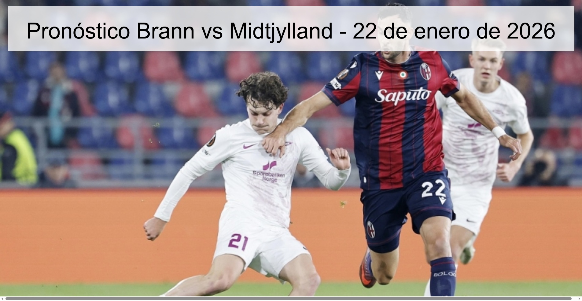 Pronóstico Brann vs Midtjylland – 22 de enero de 2026