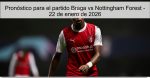 Pronóstico para el partido Braga vs Nott