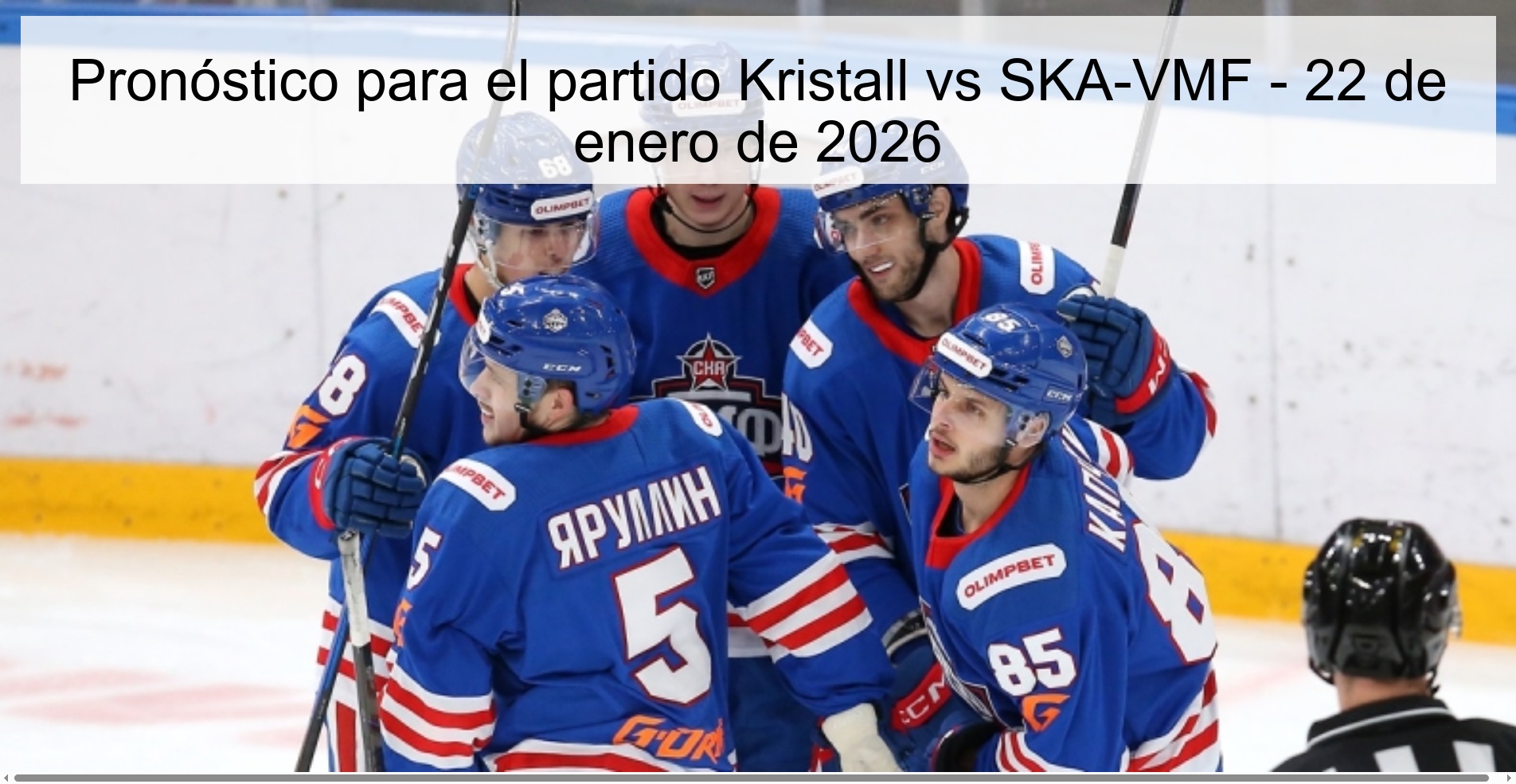 Pronóstico para el partido Kristall vs SKA-VMF – 22 de enero de 2026