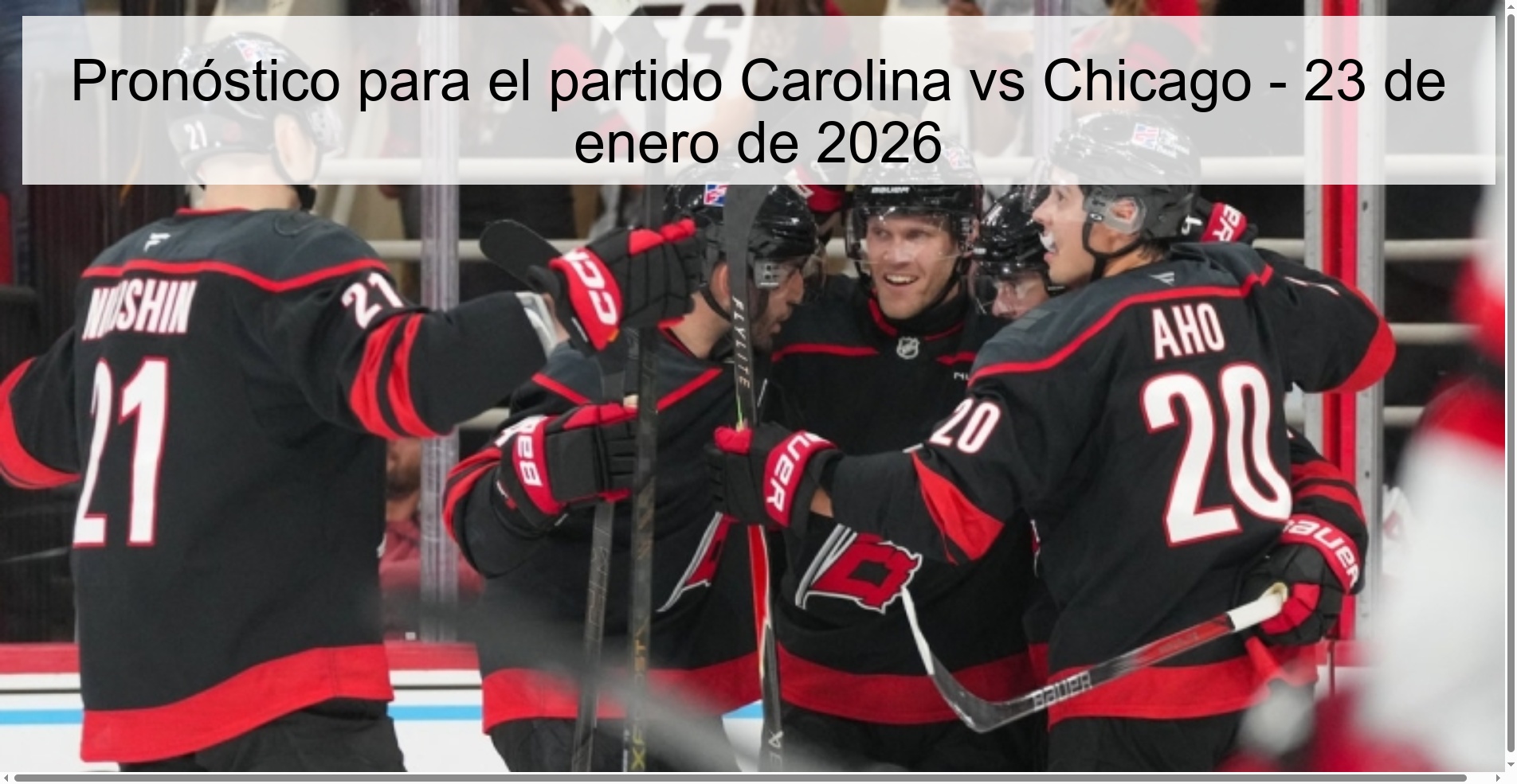 Pronóstico para el partido Carolina vs Chicago – 23 de enero de 2026