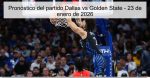 Pronóstico del partido Dallas vs Golden 