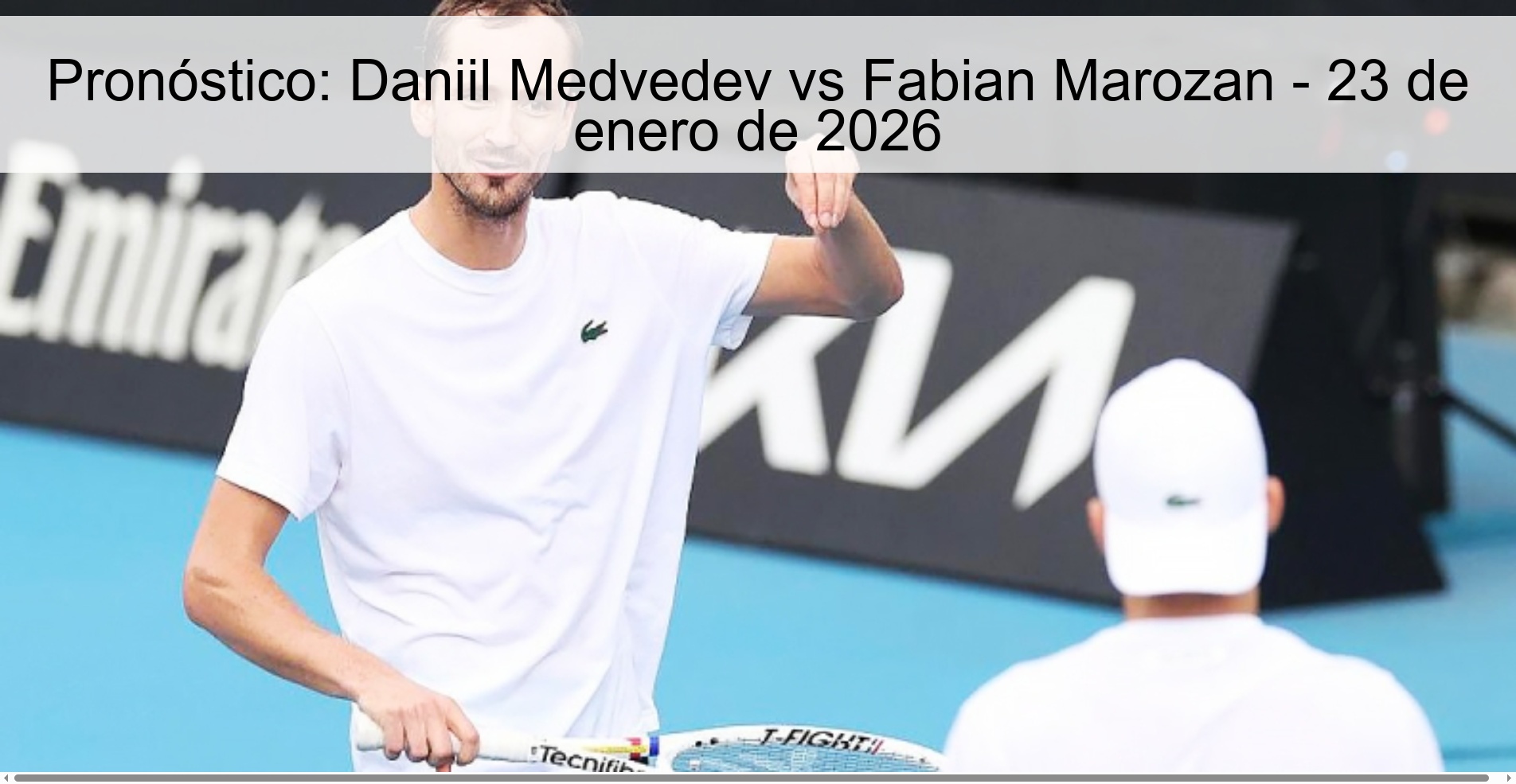 Pronóstico: Daniil Medvedev vs Fabian Marozan – 23 de enero de 2026