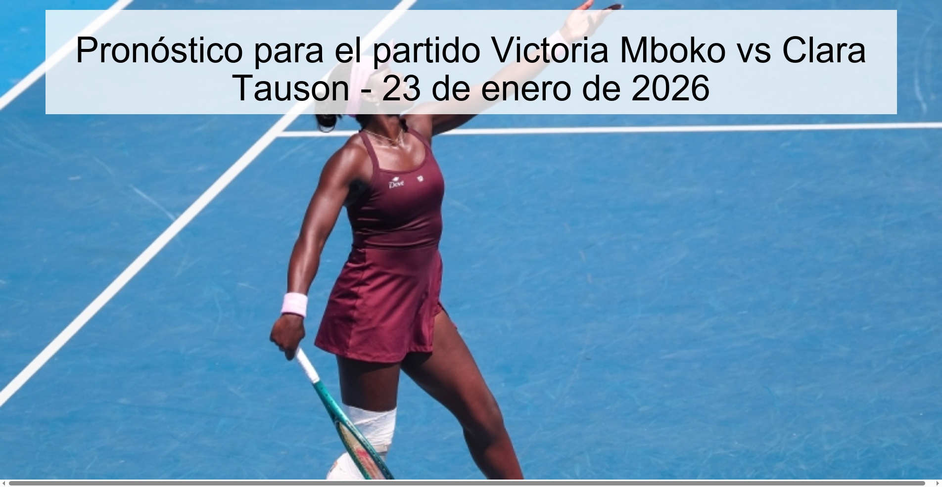 Pronóstico para el partido Victoria Mboko vs Clara Tauson – 23 de enero de 2026
