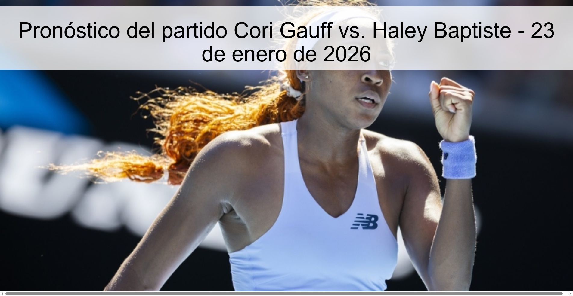 Pronóstico del partido Cori Gauff vs. Haley Baptiste – 23 de enero de 2026