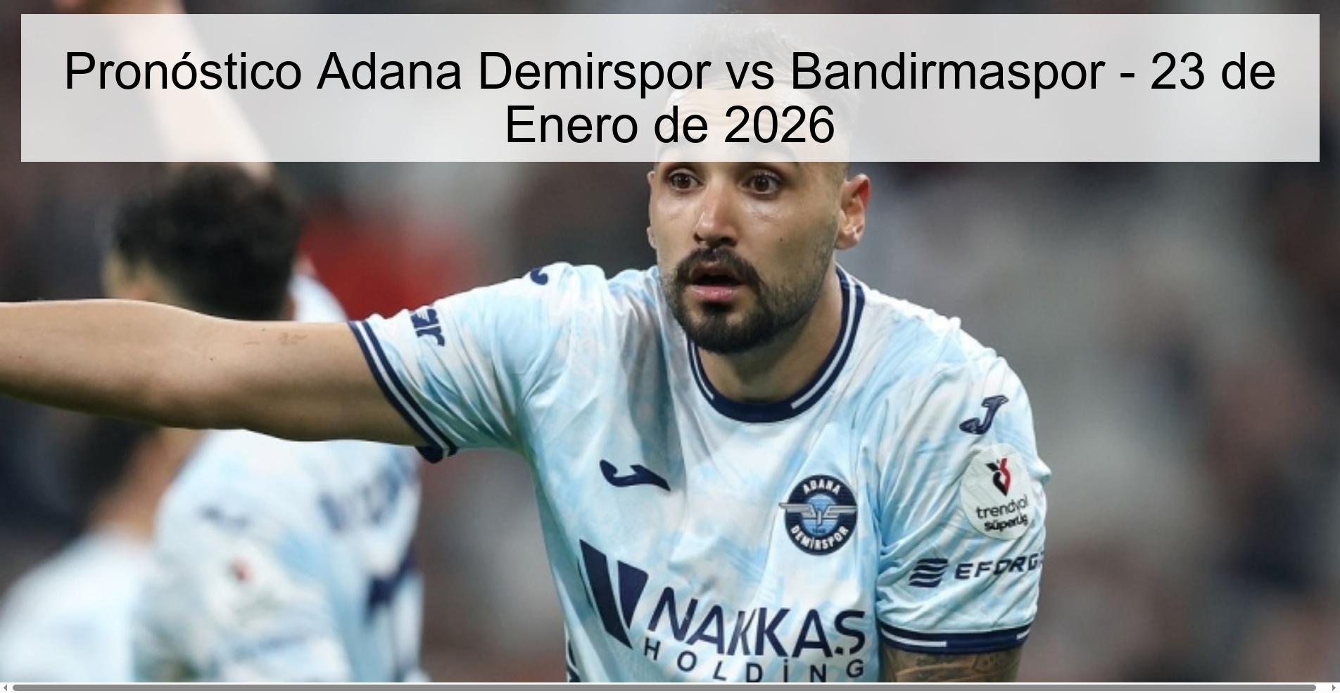 Pronóstico Adana Demirspor vs Bandirmaspor – 23 de Enero de 2026