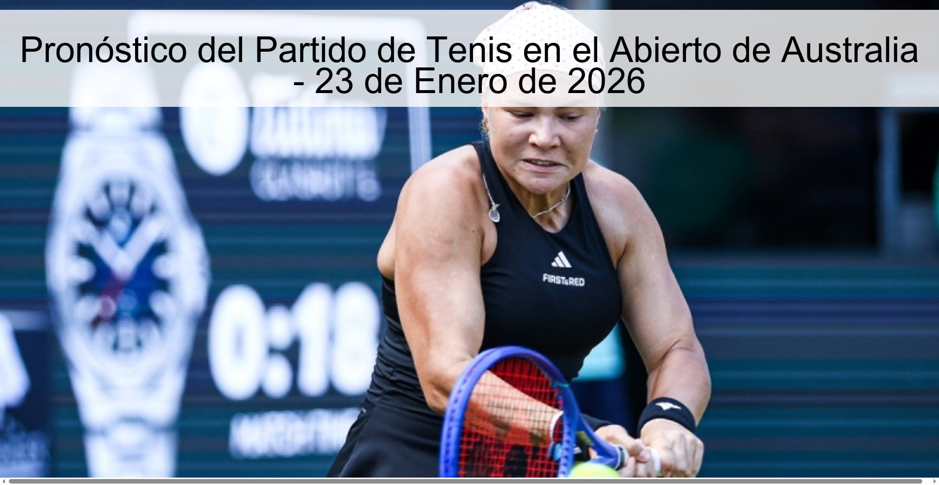 Pronóstico del Partido de Tenis en el Abierto de Australia – 23 de Enero de 2026