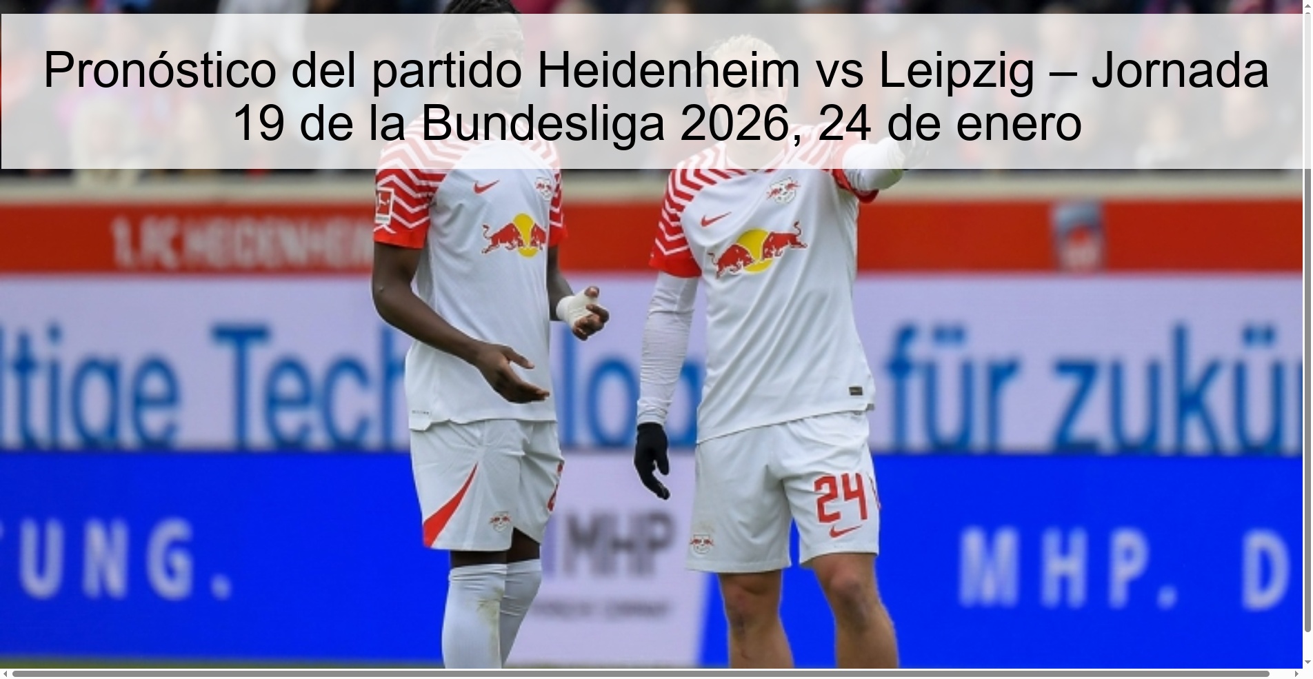 Pronóstico del partido Heidenheim vs Leipzig – Jornada 19 de la Bundesliga 2026, 24 de enero