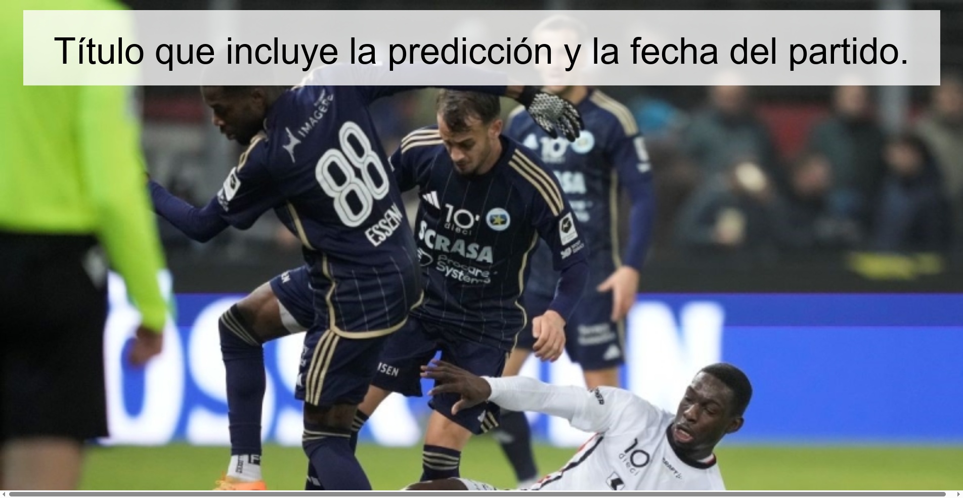 Título que incluye la predicción y la fecha del partido.
