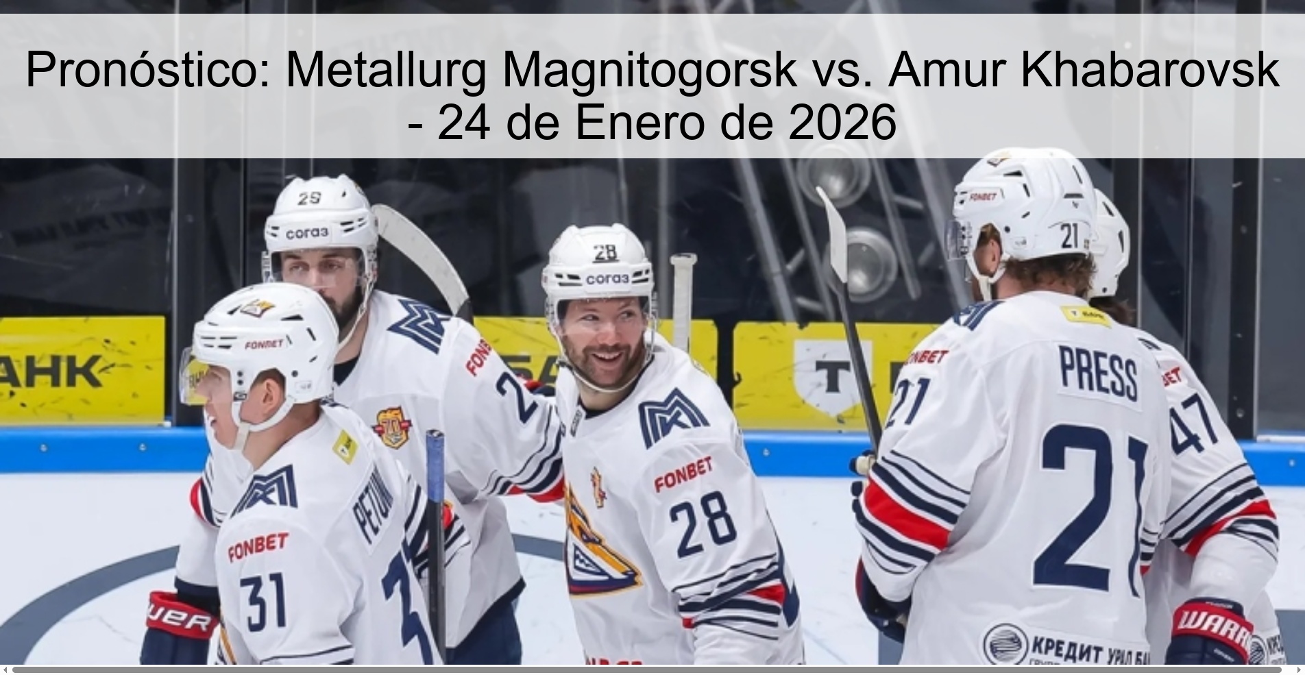 Pronóstico: Metallurg Magnitogorsk vs. Amur Khabarovsk – 24 de Enero de 2026