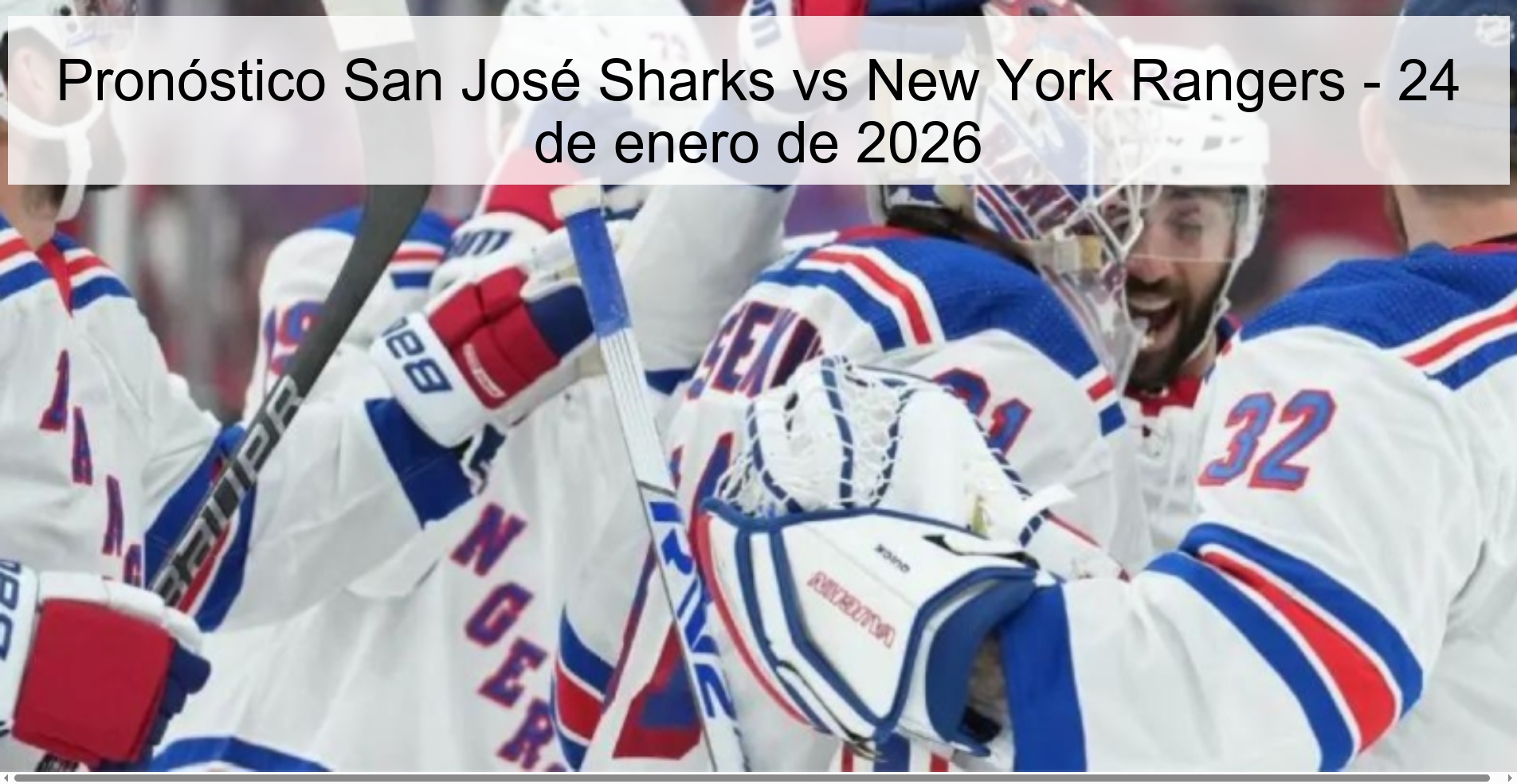 Pronóstico San José Sharks vs New York Rangers – 24 de enero de 2026