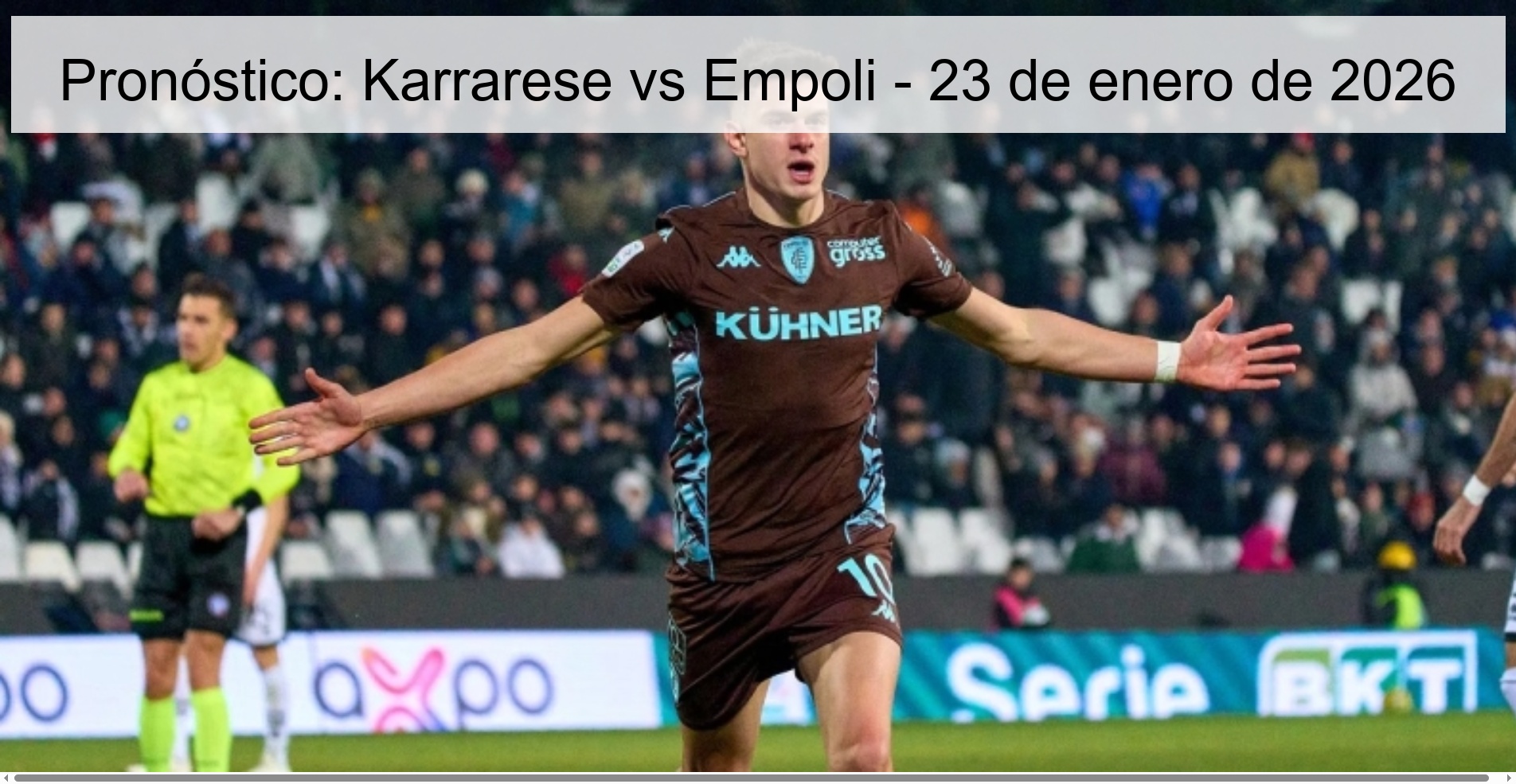 Pronóstico: Karrarese vs Empoli – 23 de enero de 2026