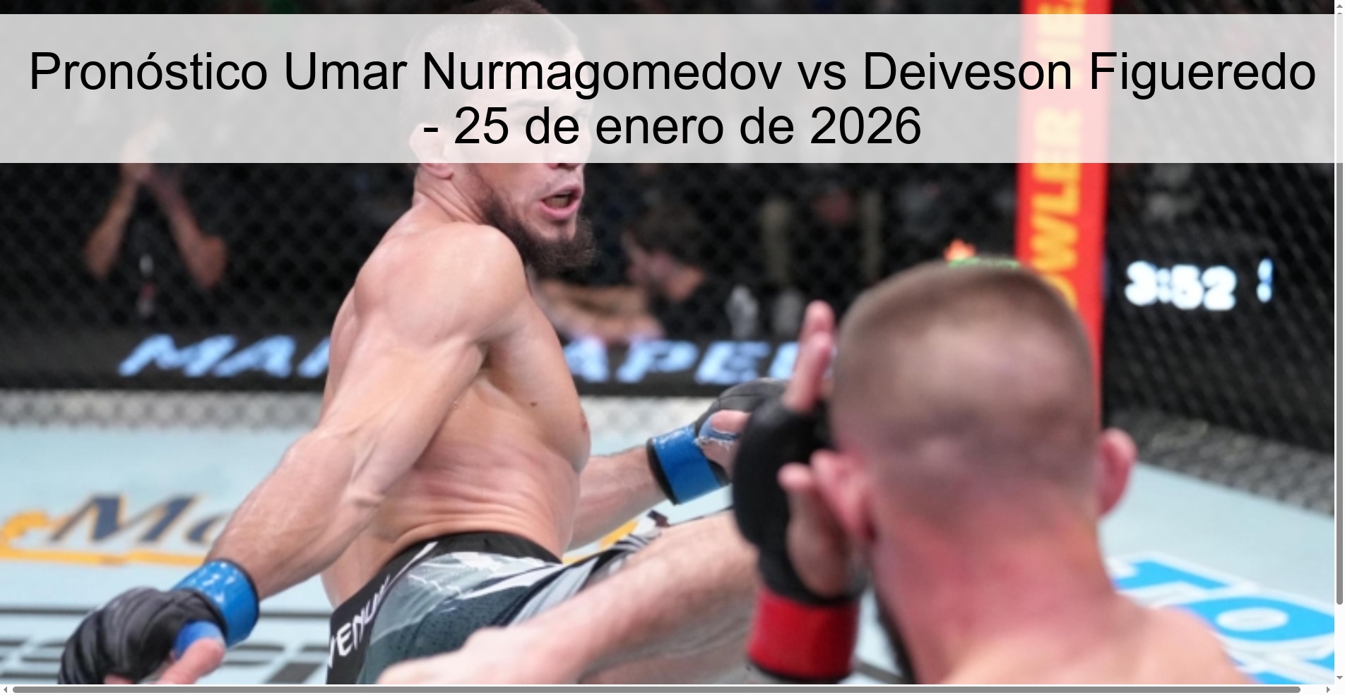 Pronóstico Umar Nurmagomedov vs Deiveson Figueredo – 25 de enero de 2026