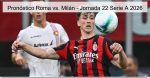 Pronóstico Roma vs. Milán – Jornad