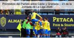 Pronóstico del Partido entre Cádiz y Gra