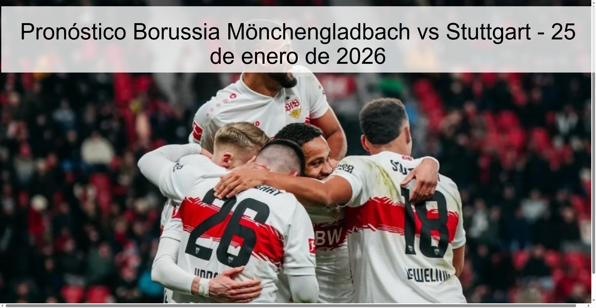 Pronóstico Borussia Mönchengladbach vs Stuttgart – 25 de enero de 2026