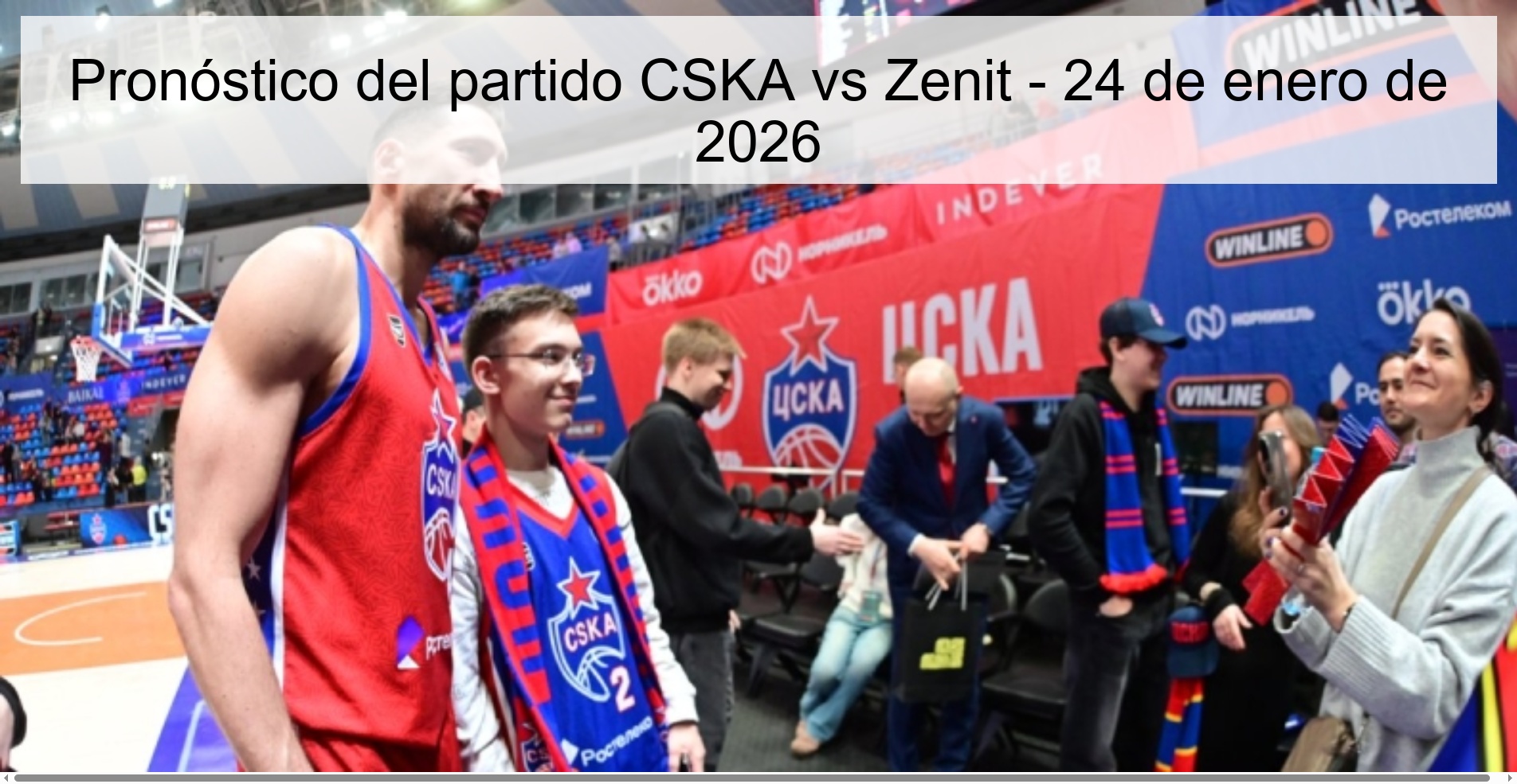 Pronóstico del partido CSKA vs Zenit – 24 de enero de 2026