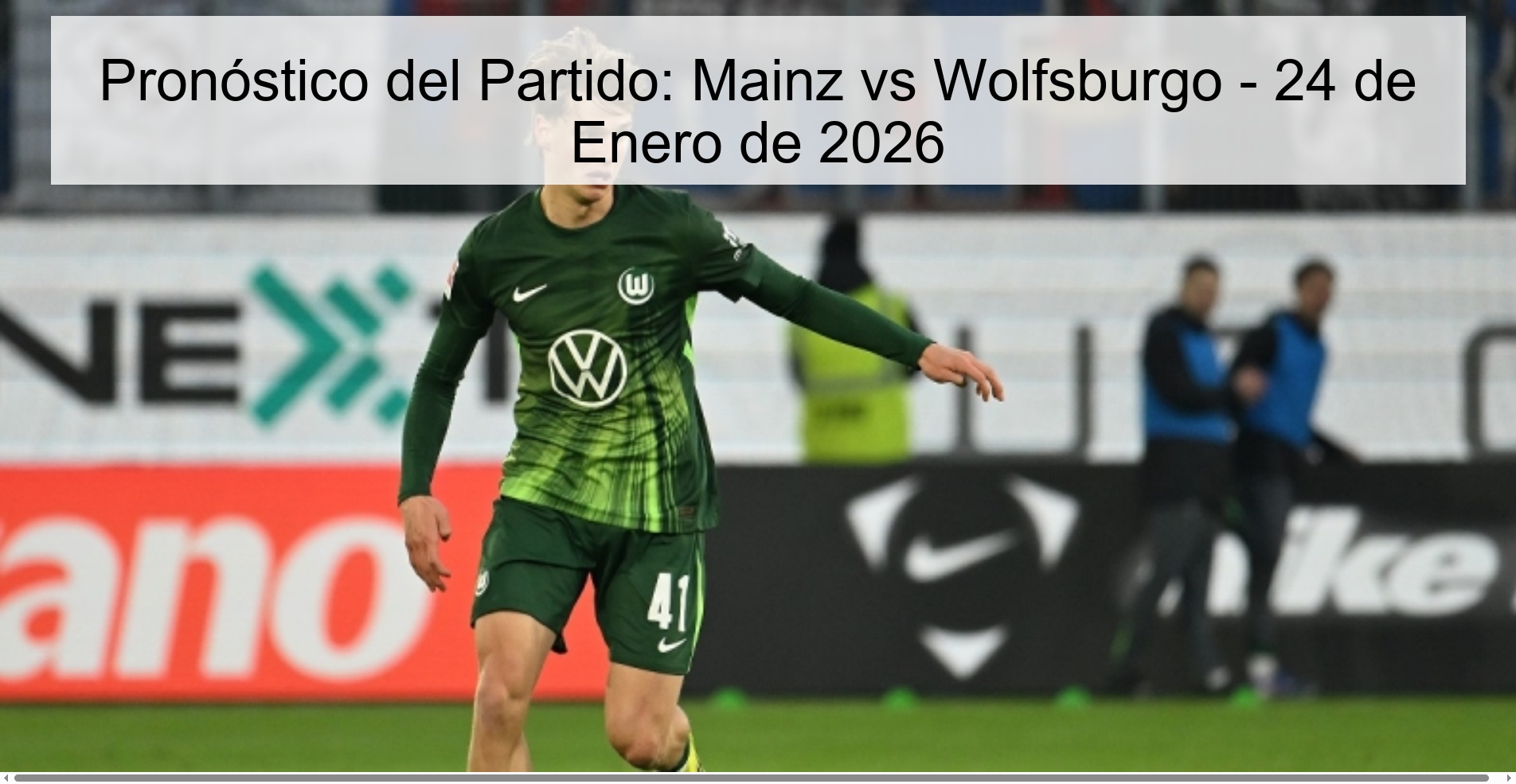 Pronóstico del Partido: Mainz vs Wolfsburgo – 24 de Enero de 2026
