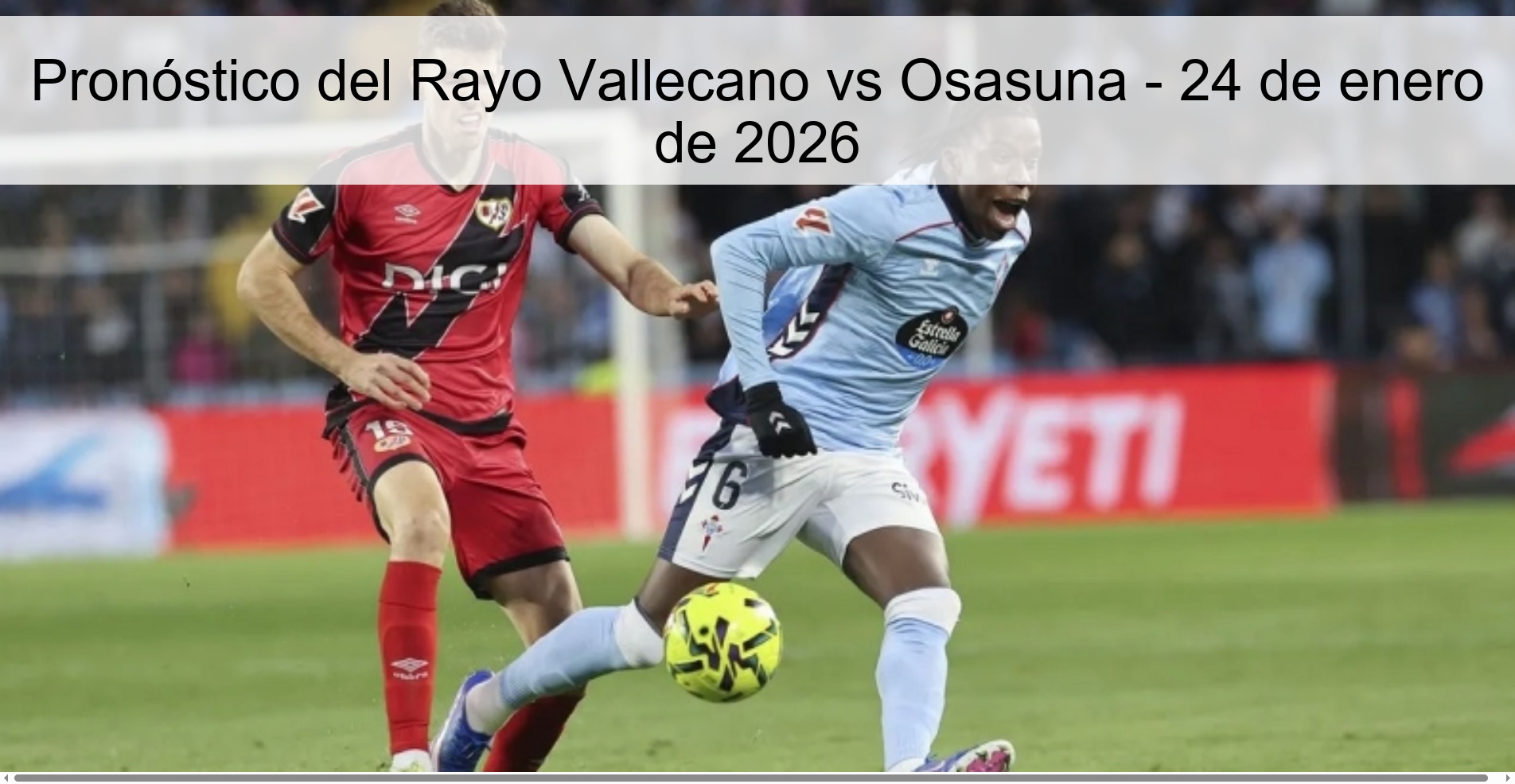 Pronóstico del Rayo Vallecano vs Osasuna – 24 de enero de 2026