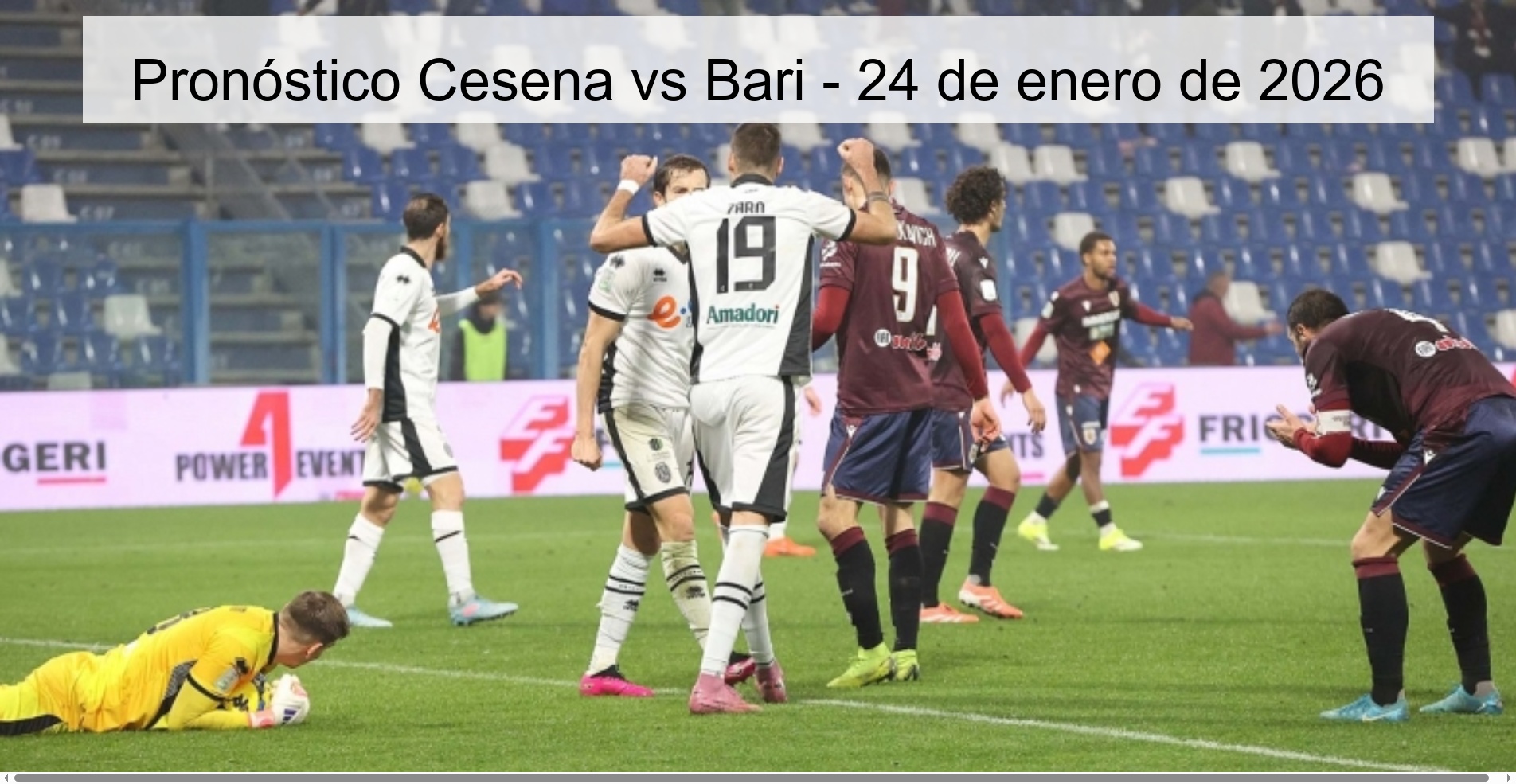 Pronóstico Cesena vs Bari – 24 de enero de 2026
