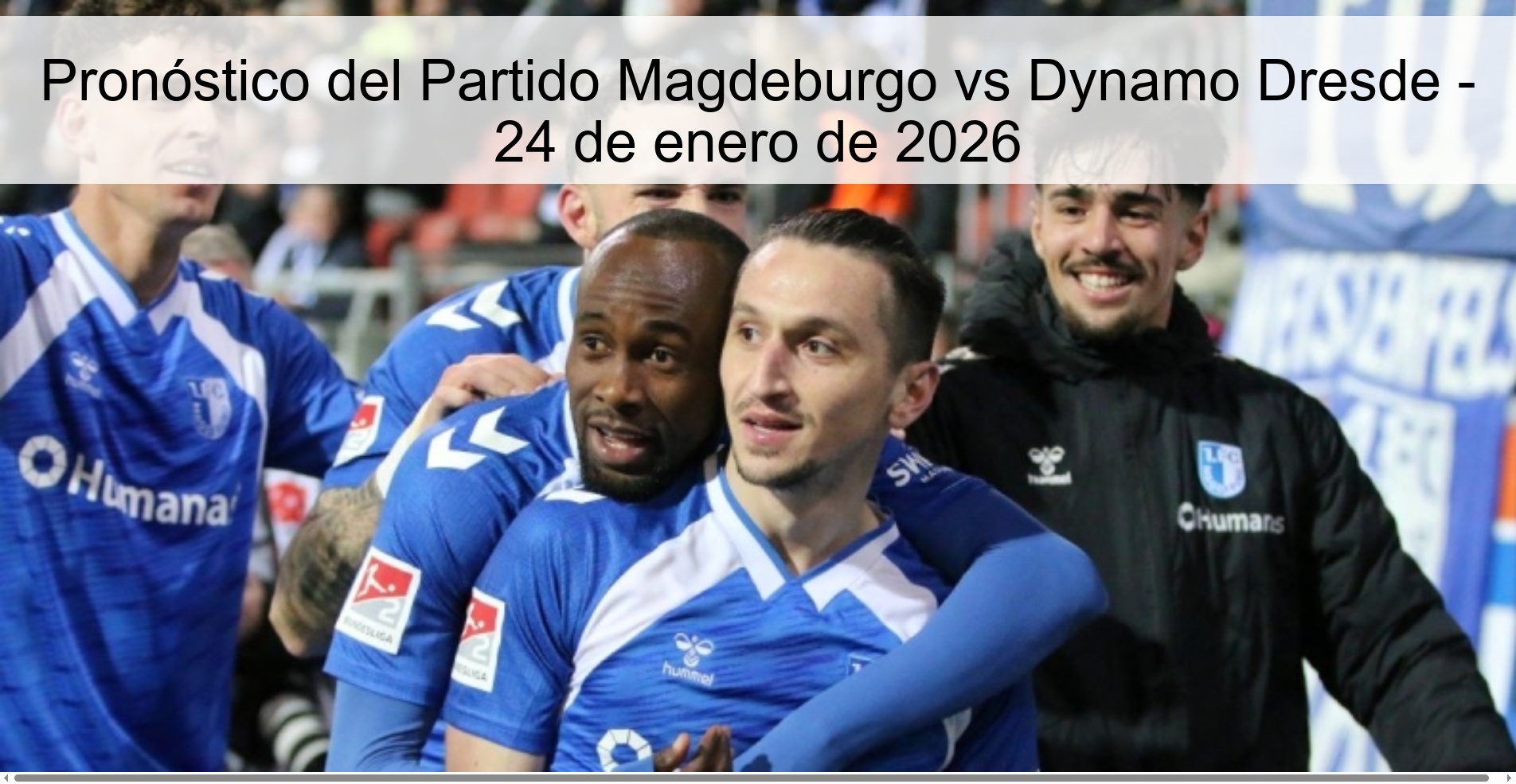 Pronóstico del Partido Magdeburgo vs Dynamo Dresde – 24 de enero de 2026