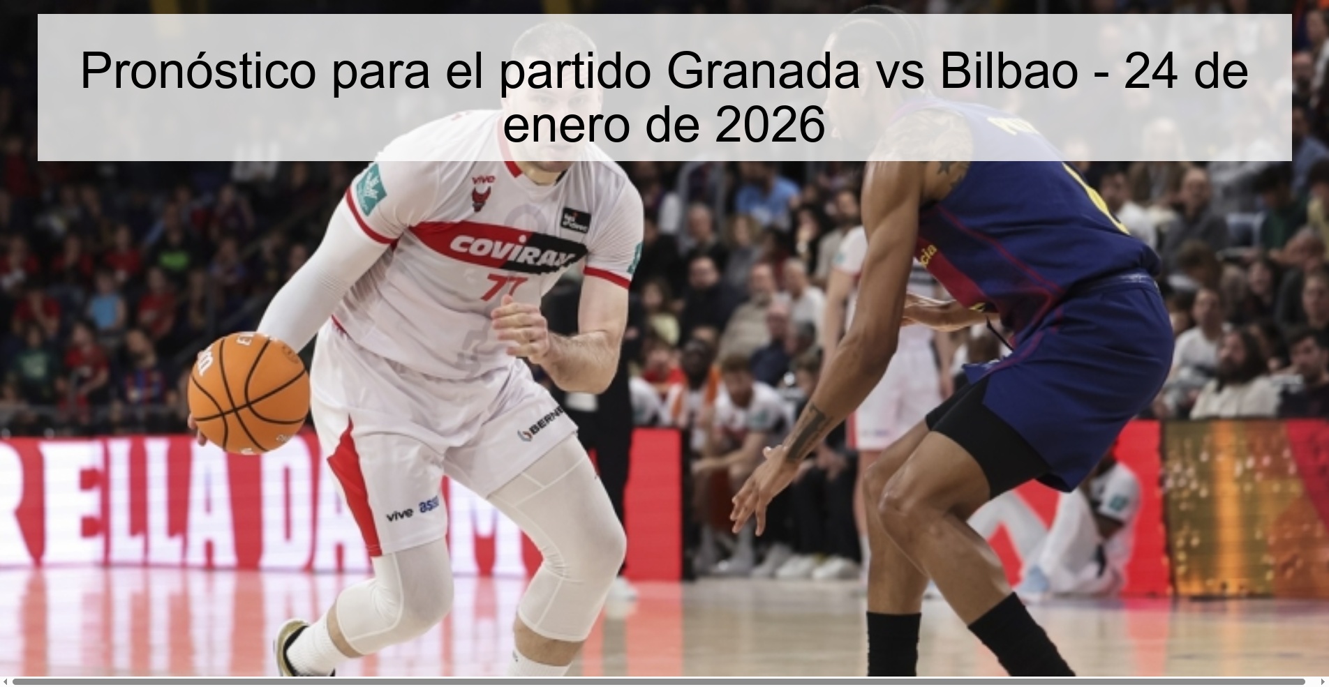 Pronóstico para el partido Granada vs Bilbao – 24 de enero de 2026