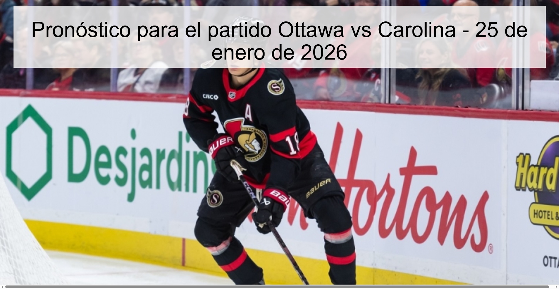 Pronóstico para el partido Ottawa vs Carolina – 25 de enero de 2026
