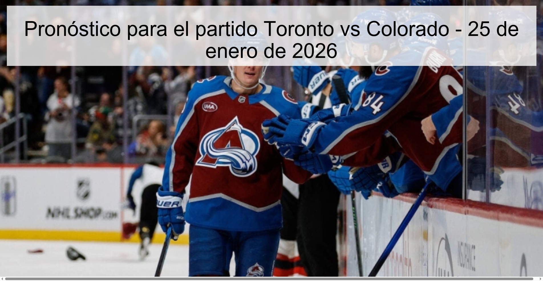 Pronóstico para el partido Toronto vs Colorado – 25 de enero de 2026