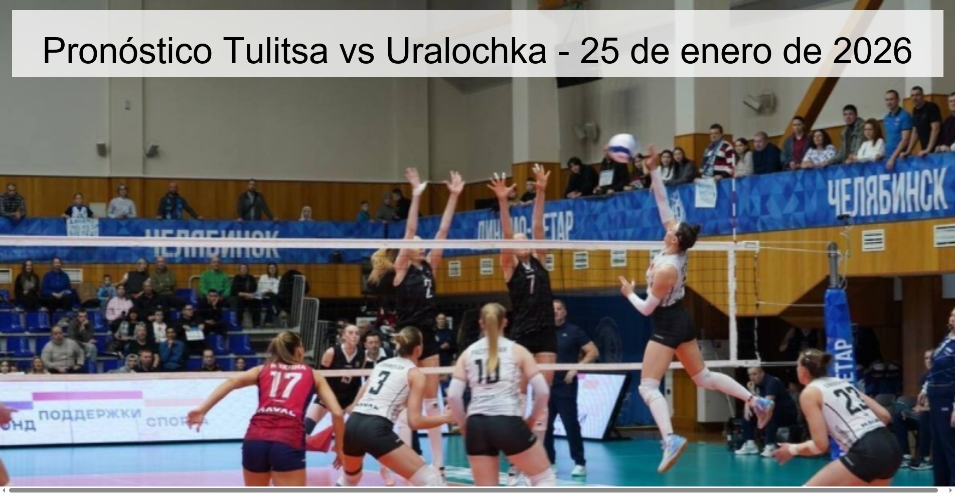 Pronóstico Tulitsa vs Uralochka – 25 de enero de 2026