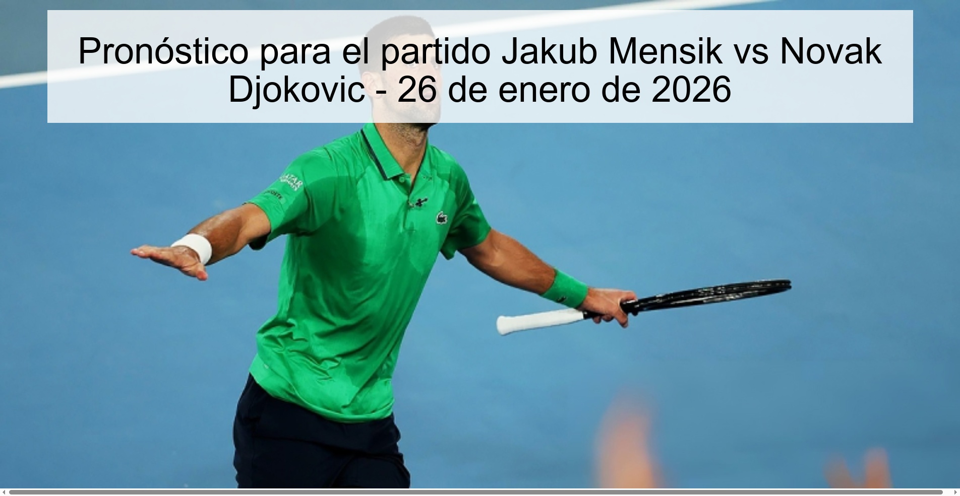 Pronóstico para el partido Jakub Mensik vs Novak Djokovic – 26 de enero de 2026