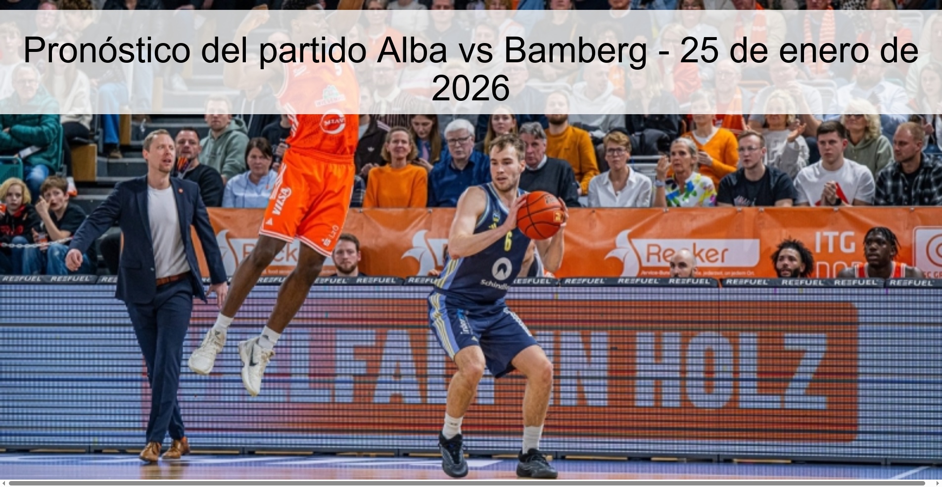 Pronóstico del partido Alba vs Bamberg – 25 de enero de 2026