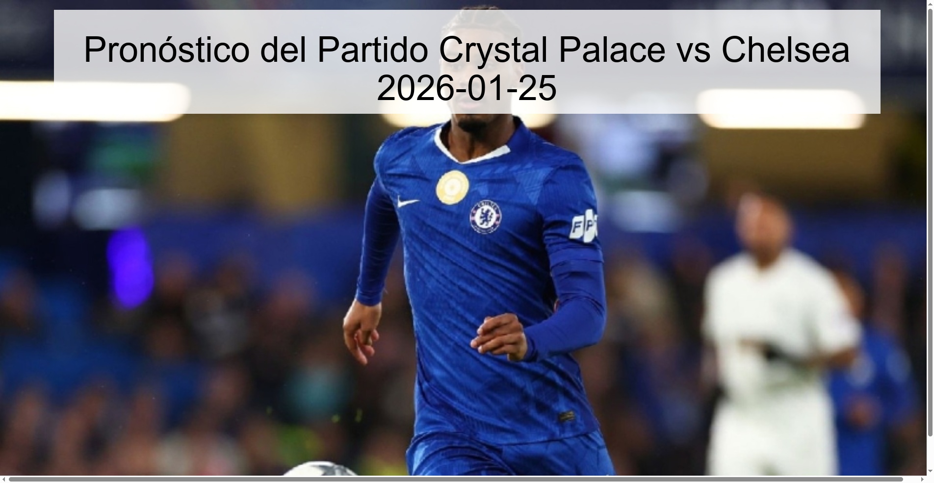 Pronóstico del Partido Crystal Palace vs Chelsea 2026-01-25